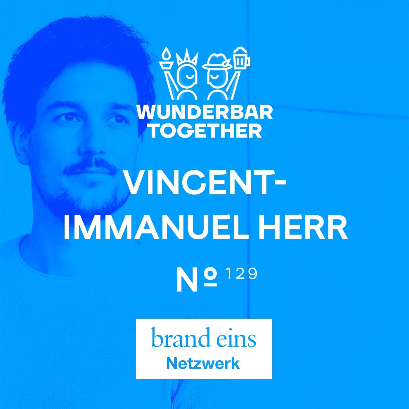 Wie geht Männlichkeit heute, Vincent-Immanuel Herr?