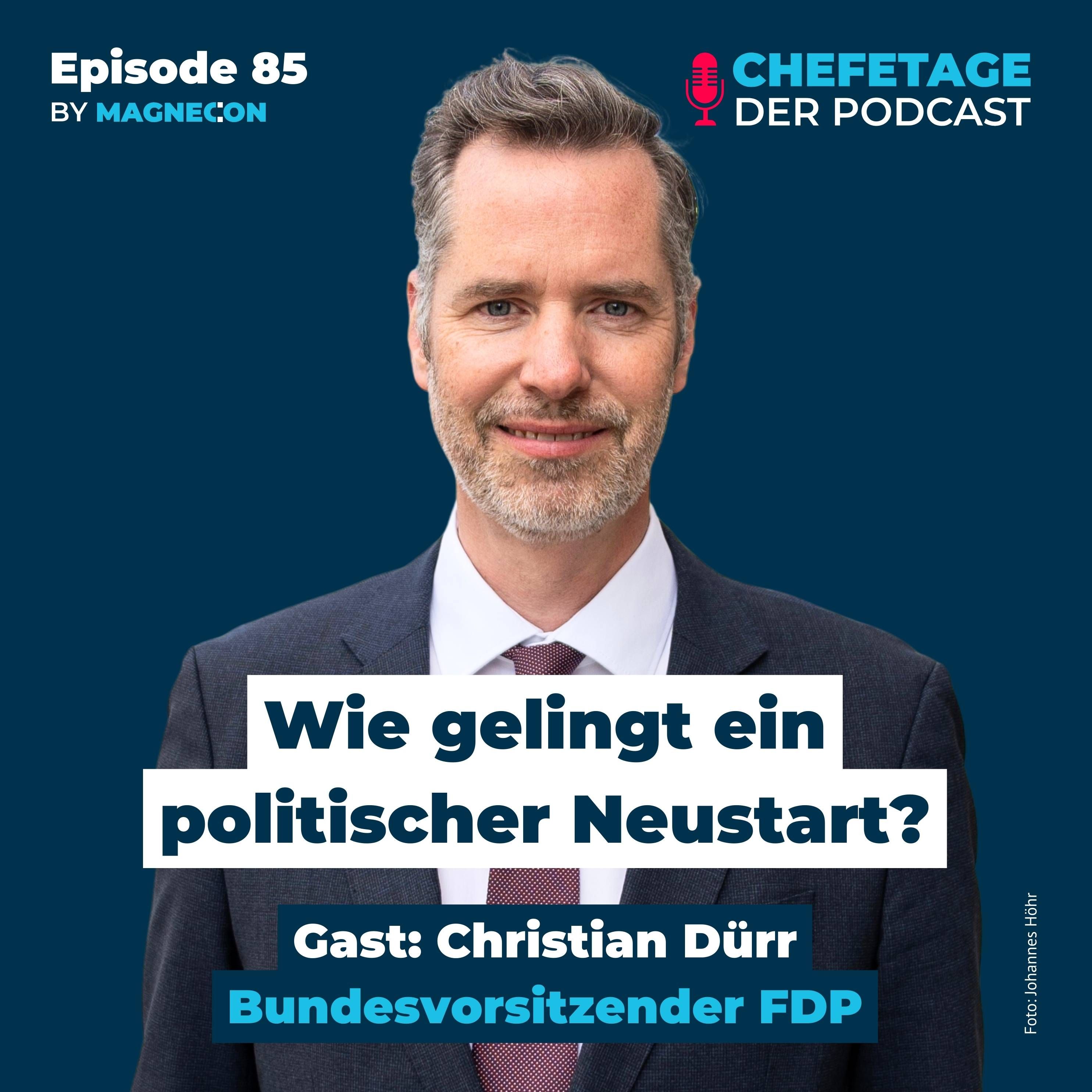 Wie gelingt ein politischer Neustart? Christian Dürr, Bundesvorsitzender FDP - 85
