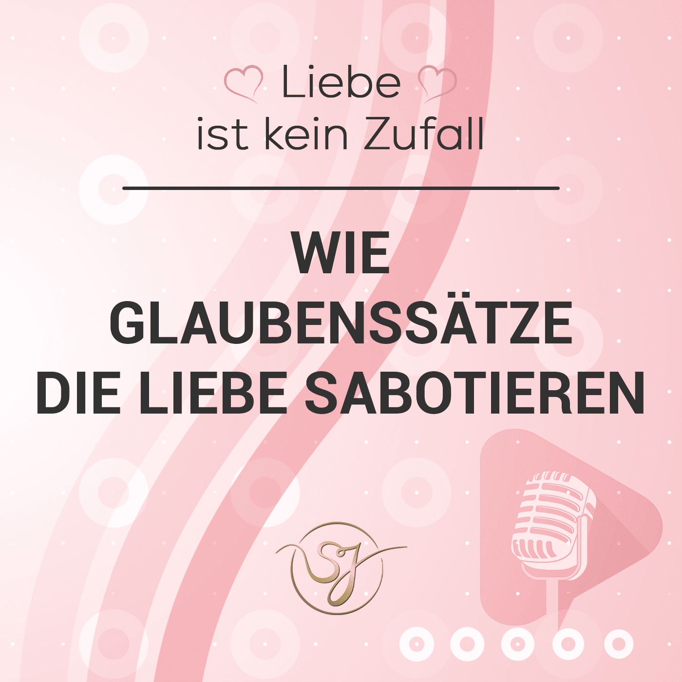 Wie Glaubenssätze die Liebe sabotieren