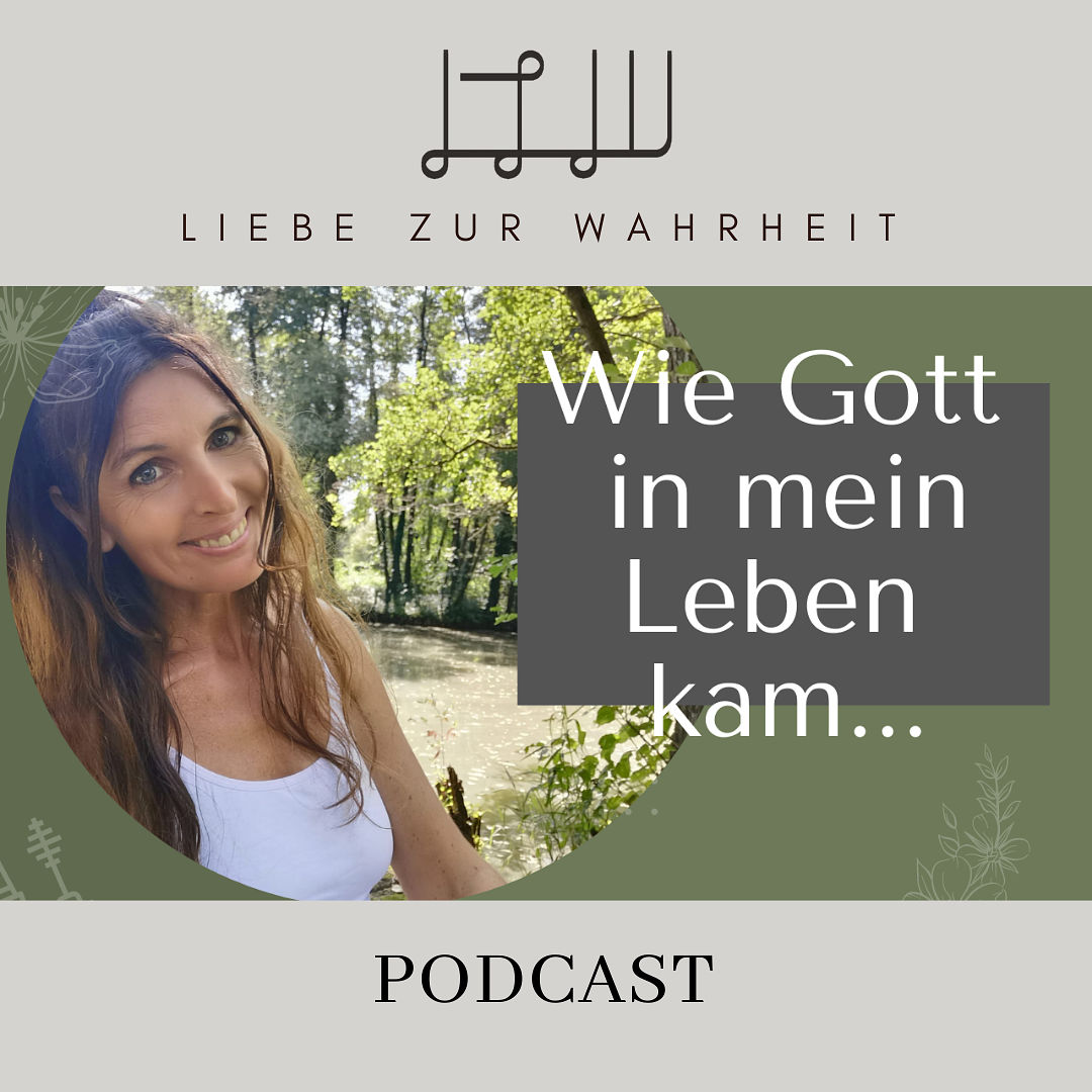 Wie Gott in mein Leben kam