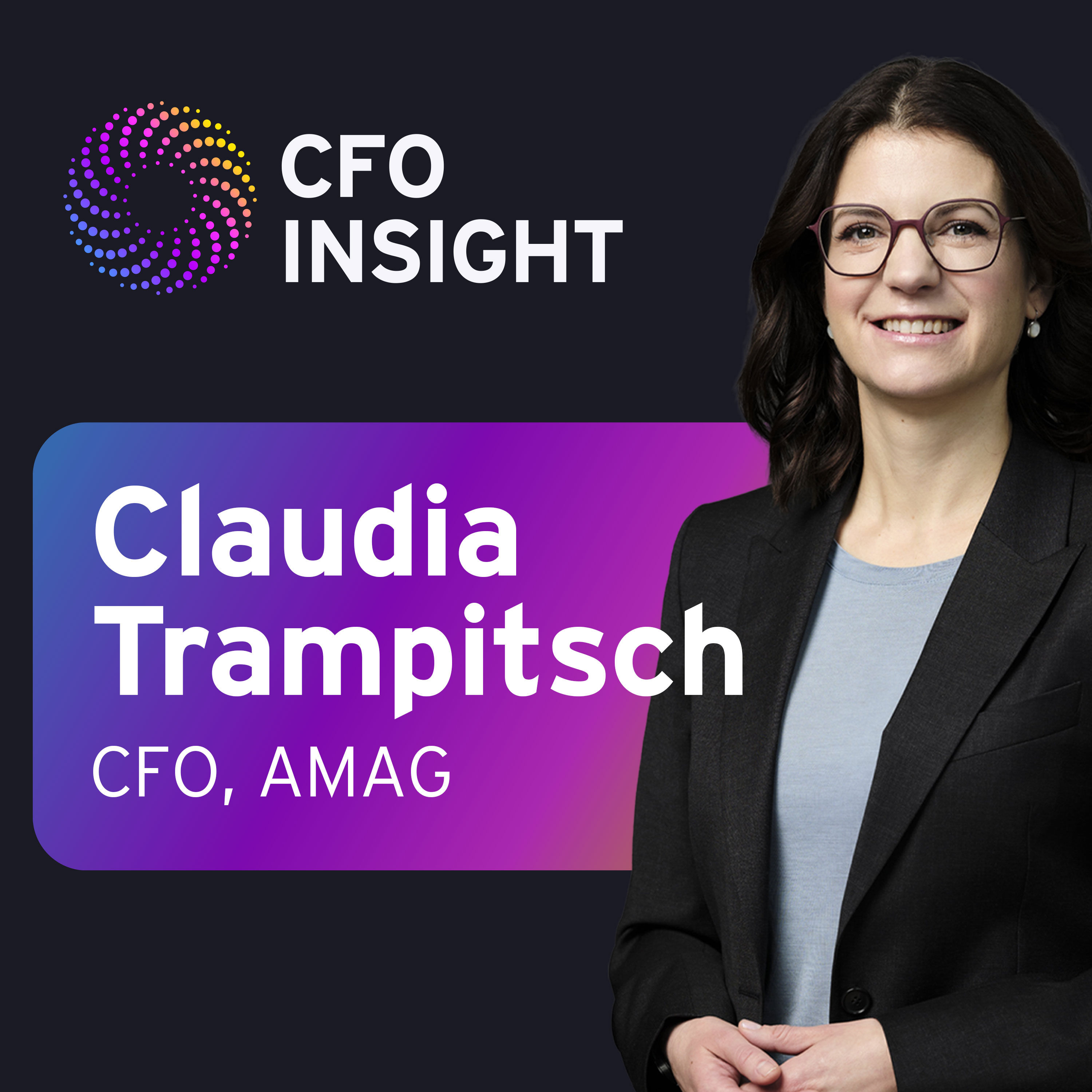 Wie gute Daten und smarte Tools die AMAG zukunftsfit machen I Claudia Trampitsch