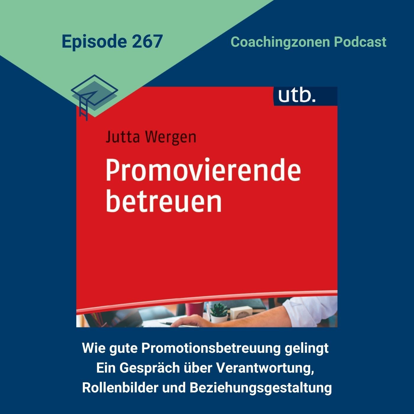 Wie gute Promotionsbetreuung gelingt – Das Buch "Promovierende betreuen"