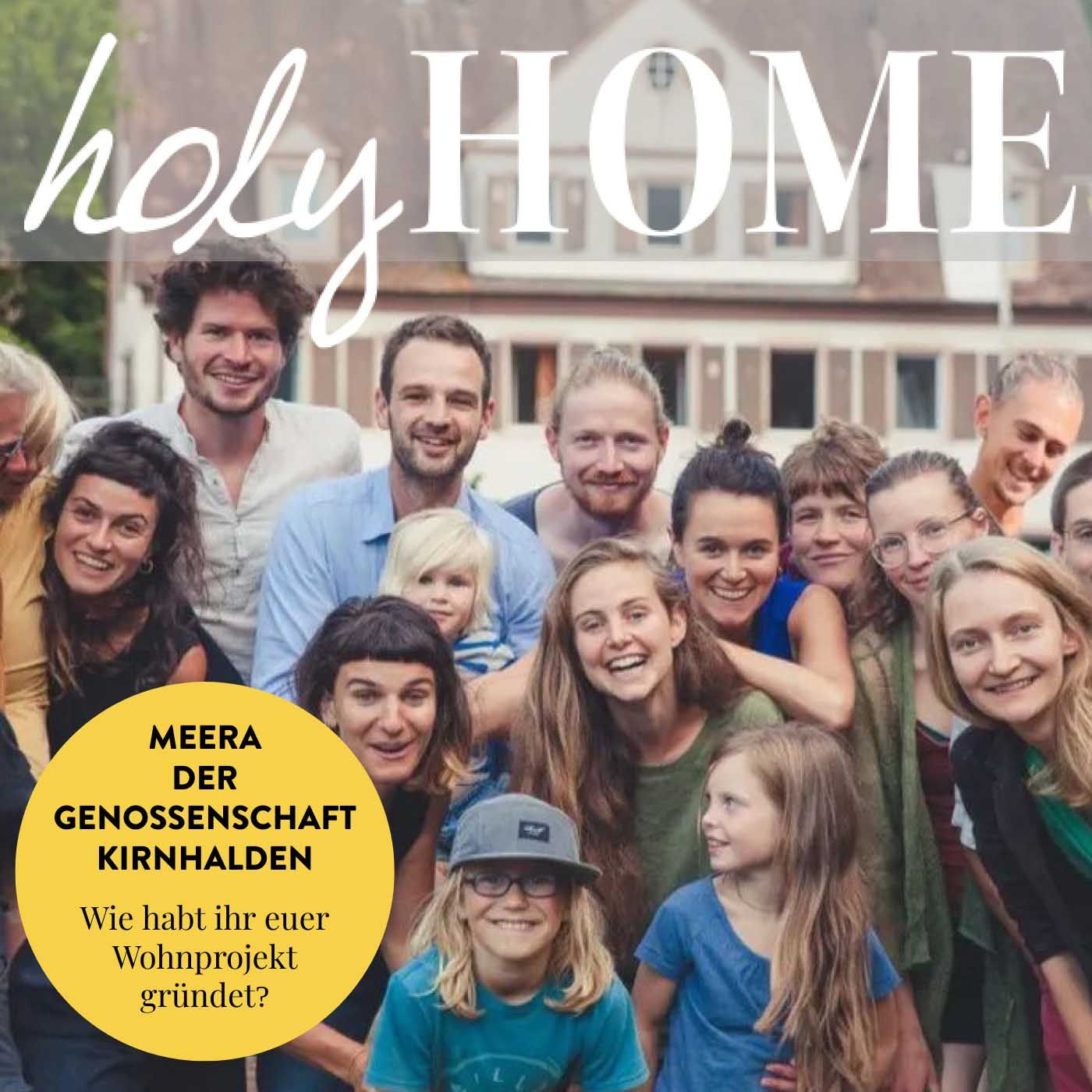 Wie habt ihr eure Genossenschaft gegründet? Home-Story mit Meera des Wohprojekts Kirnhalden #63