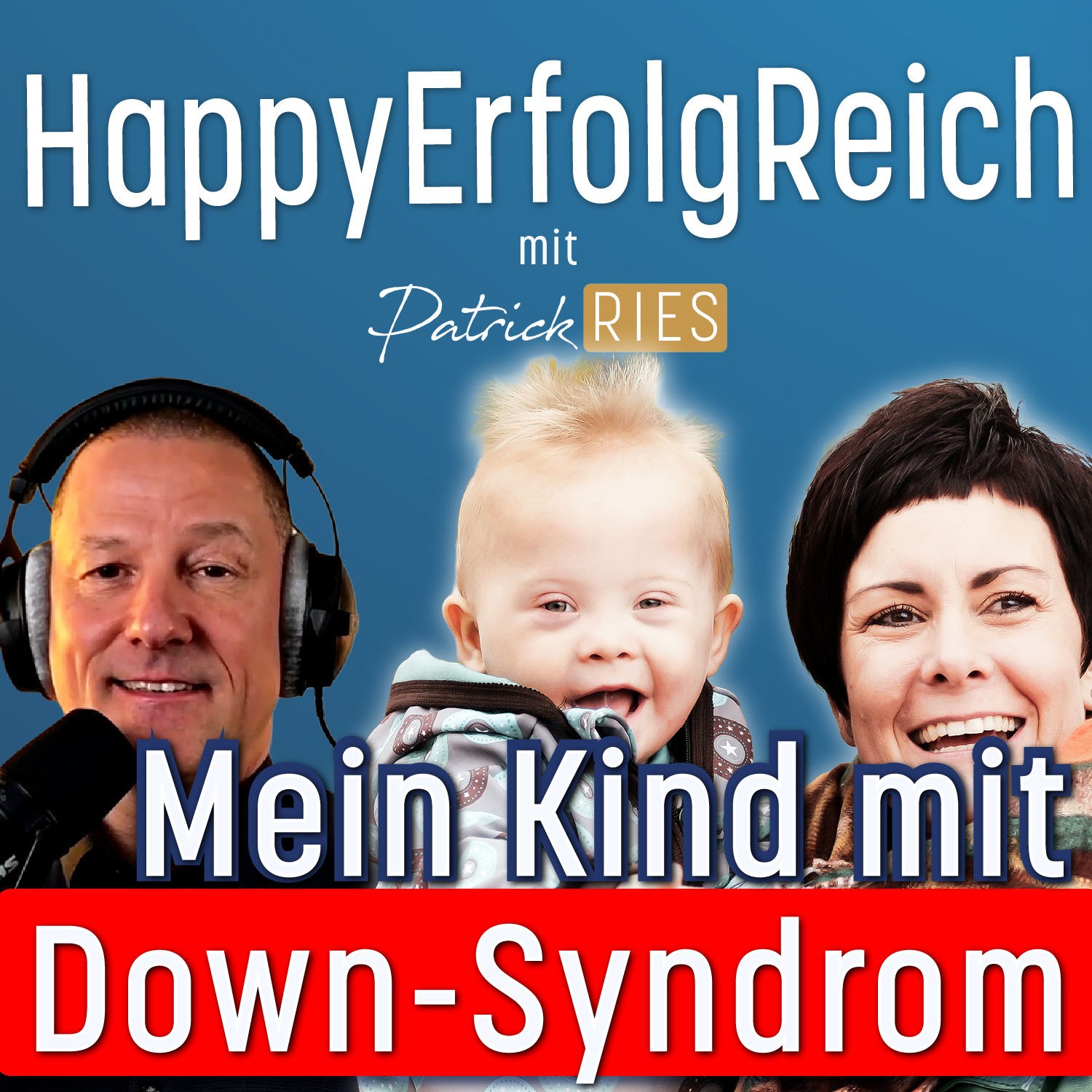 Wie ist das Leben mit einem Kind mit Down-Syndrom? | #95, Interview