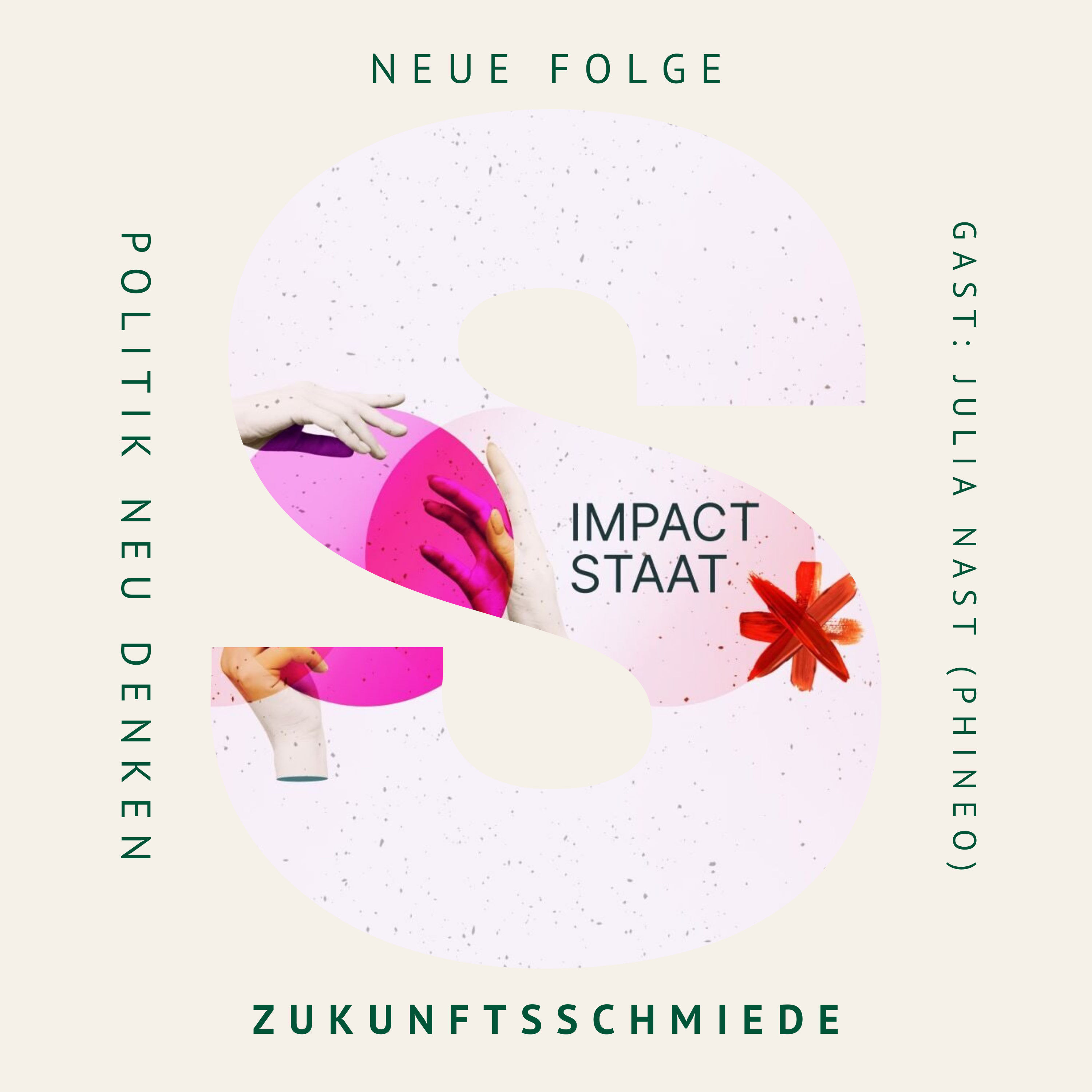 Wie kann der Staat Impact haben, Julia Nast?