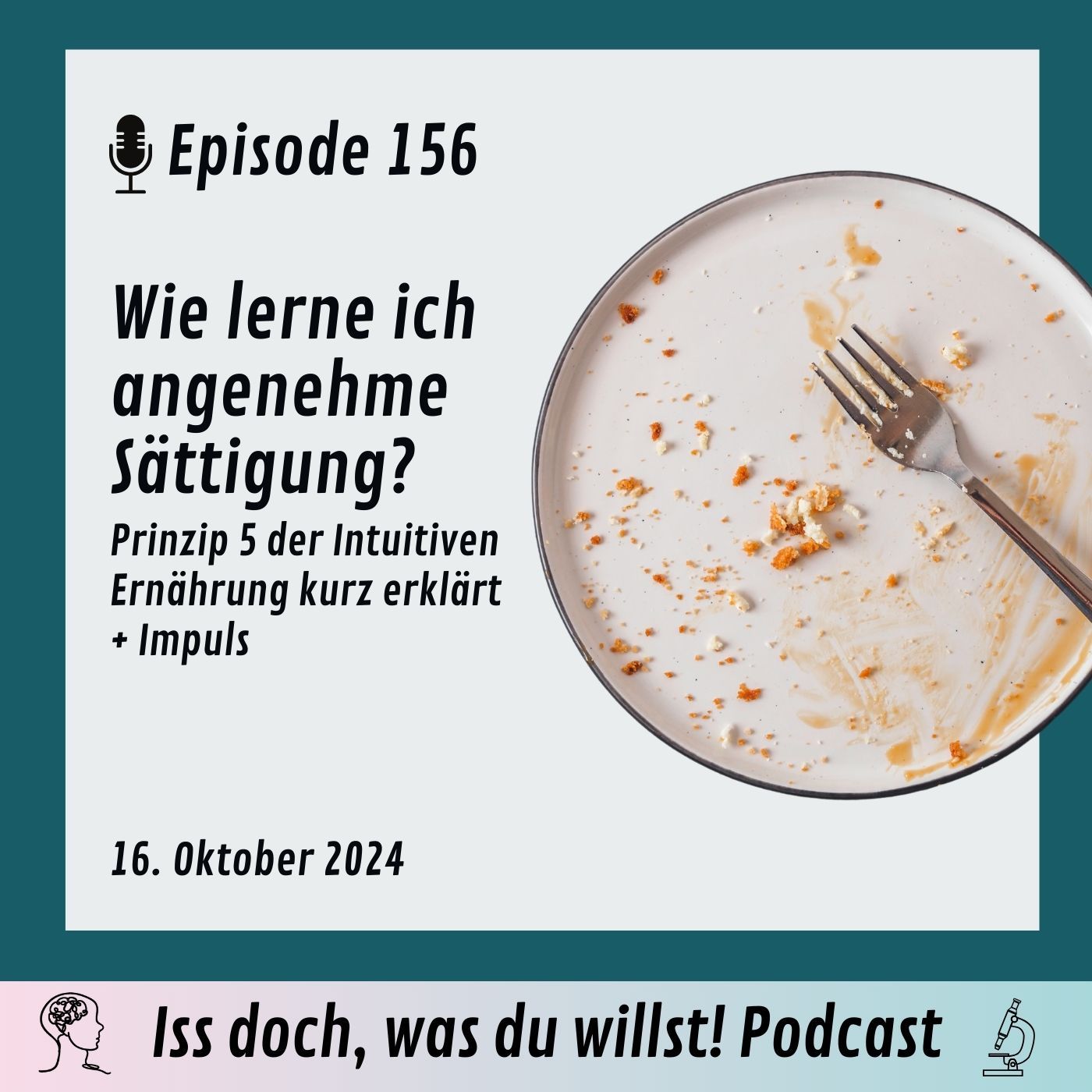 Wie lerne ich angenehme Sättigung?