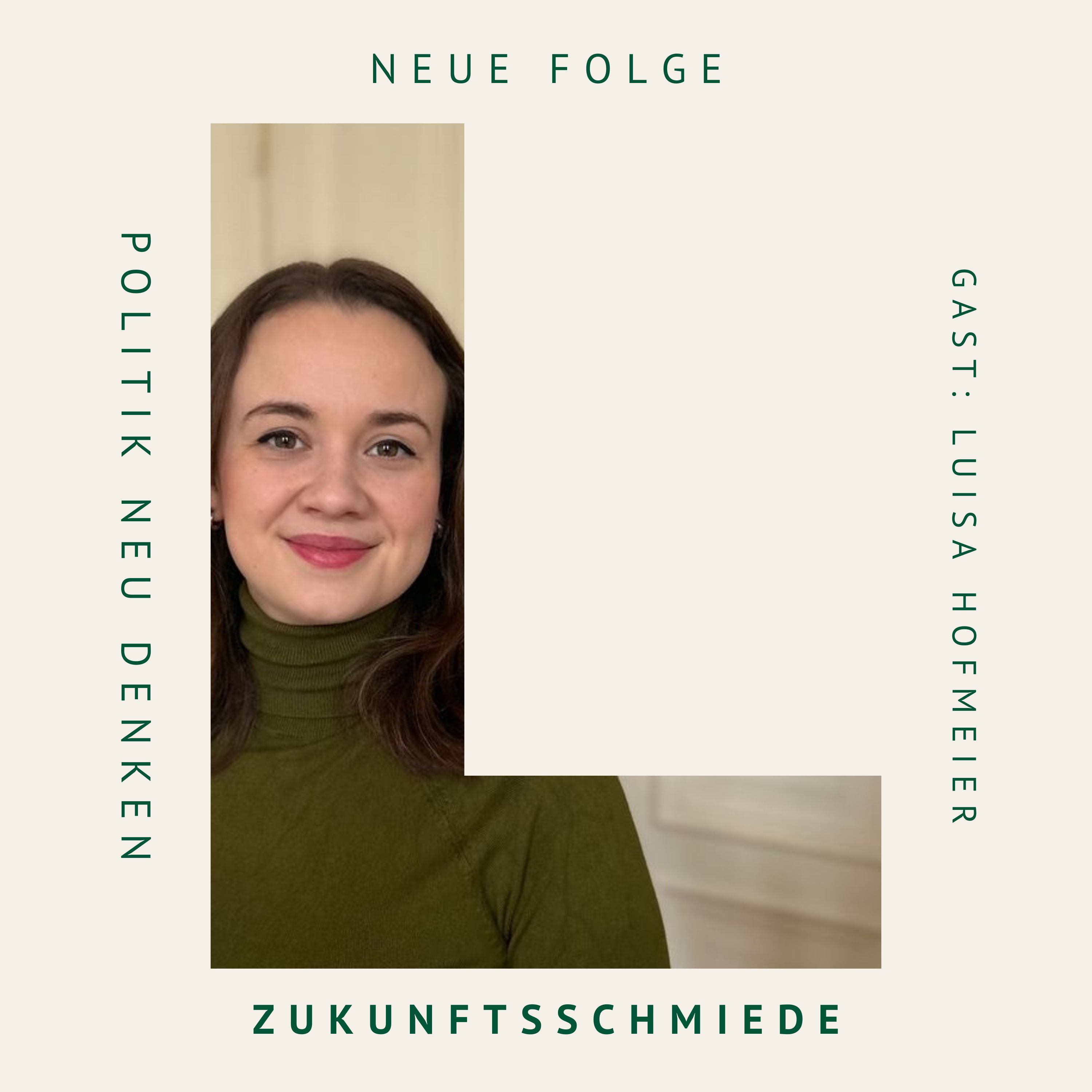 Wie müsste sich die Politik ändern, Luisa Hofmeier?