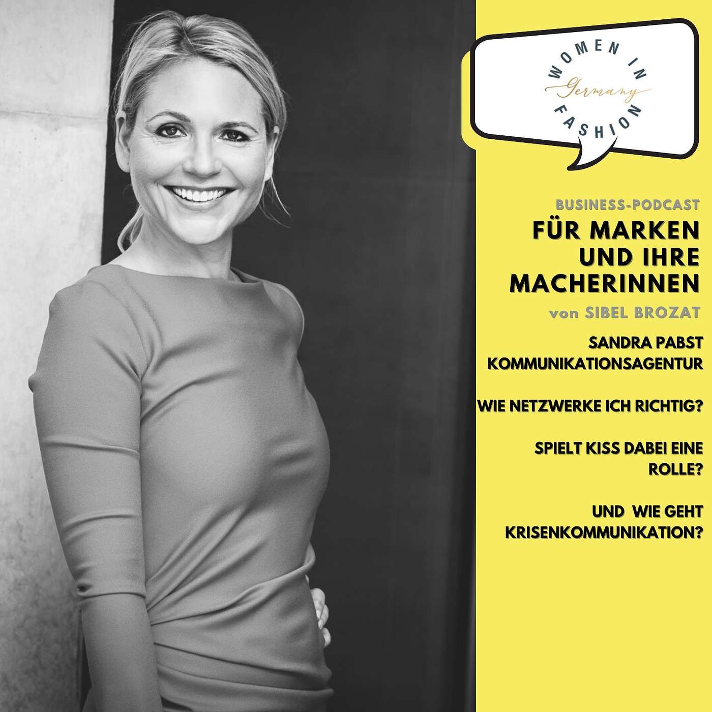 Wie netzwerke ich richtig? Spielt KISS dabei eine Rolle? Und wie geht Krisenkommunikation? Sandra Pabst über ihre Kommunikationsagentur
