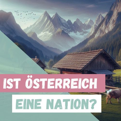 Wie Österreich sich erfand