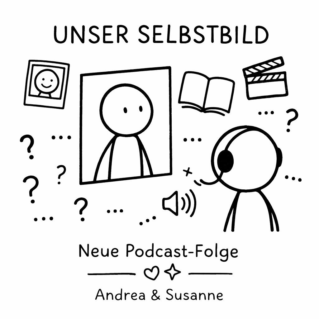 Wie sehen wir uns selbst – und stimmt dieses Bild eigentlich?