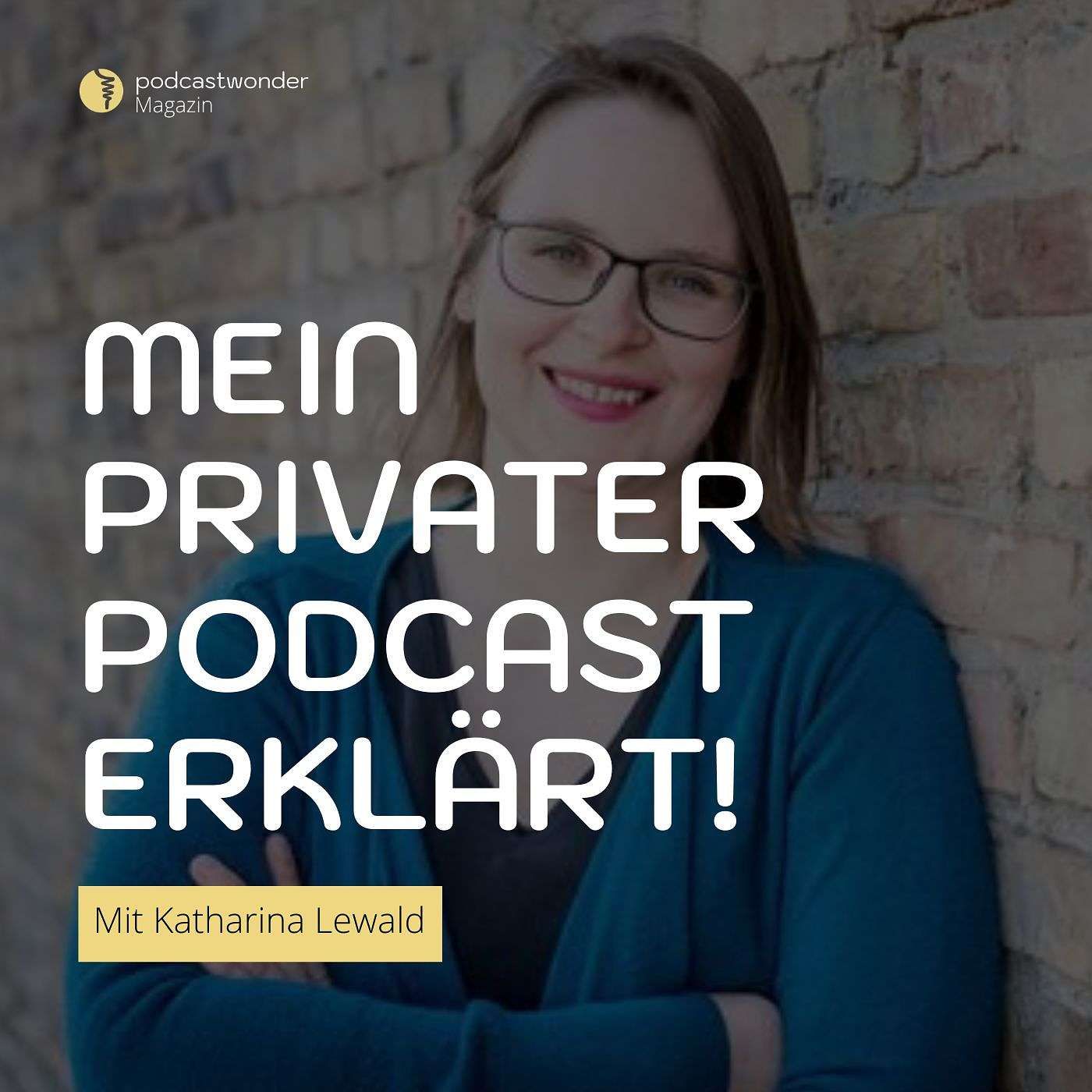 Wie verdiene ich Geld mit einem privaten Podcast, Katharina Lewald?