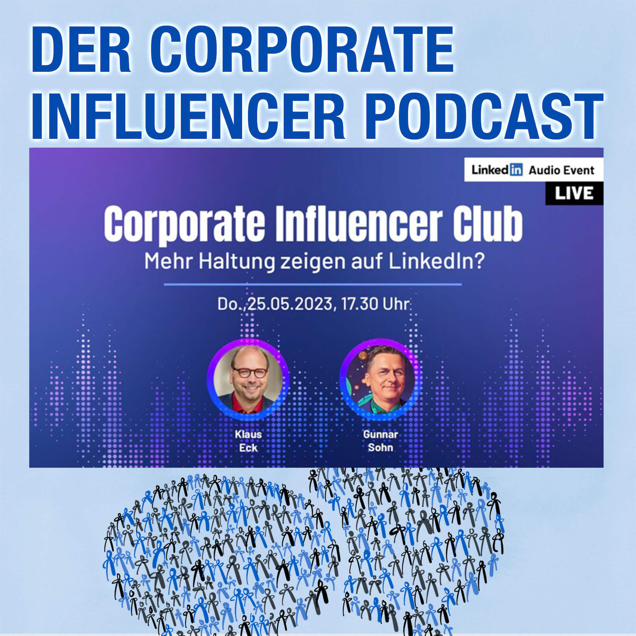 Wie viel Haltung sollten Corporate Influencer in der digitalen Öffentlichkeit zeigen, Gunnar Sohn?