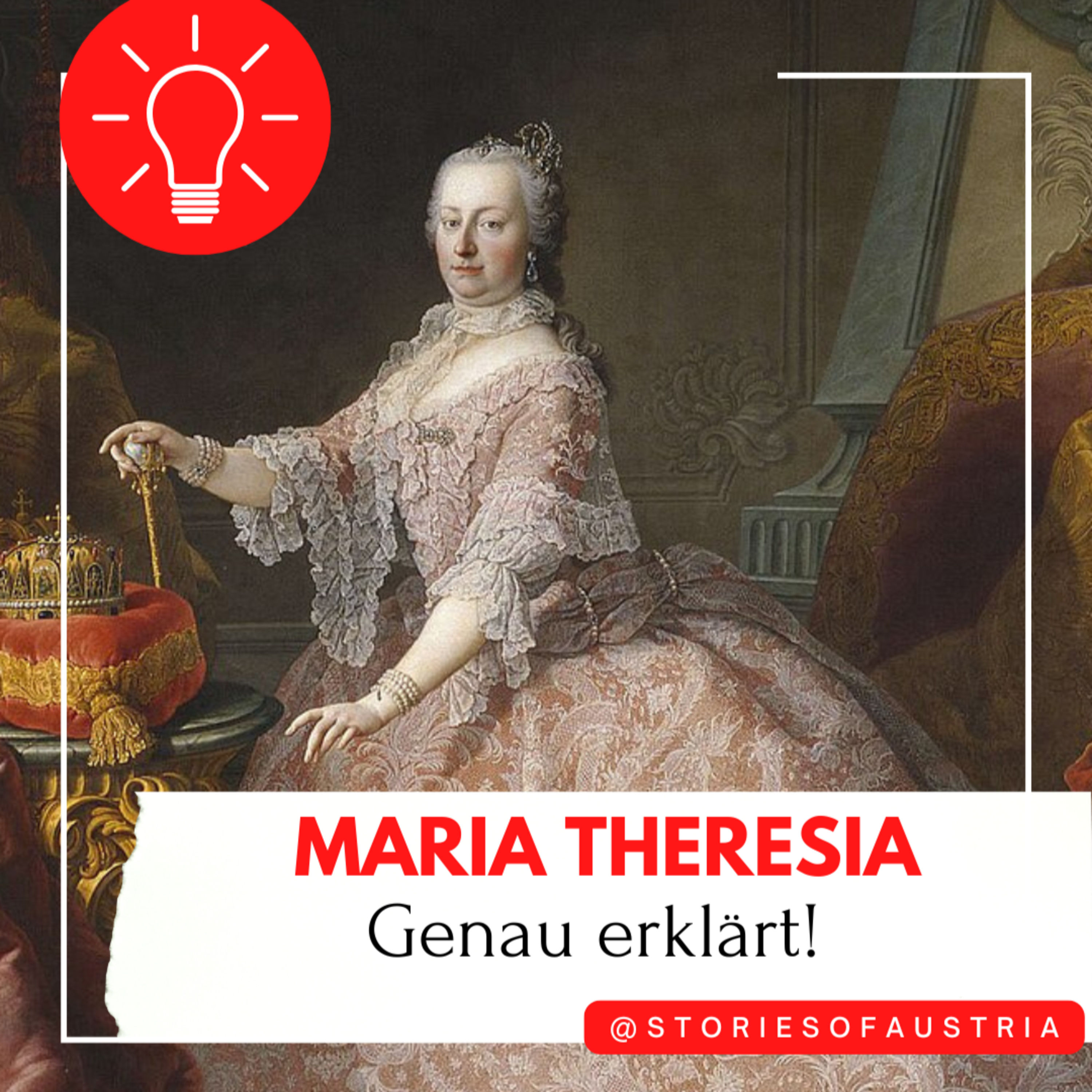 Wie war das jetzt WIRKLICH mit Kaiserin MARIA THERESIA?