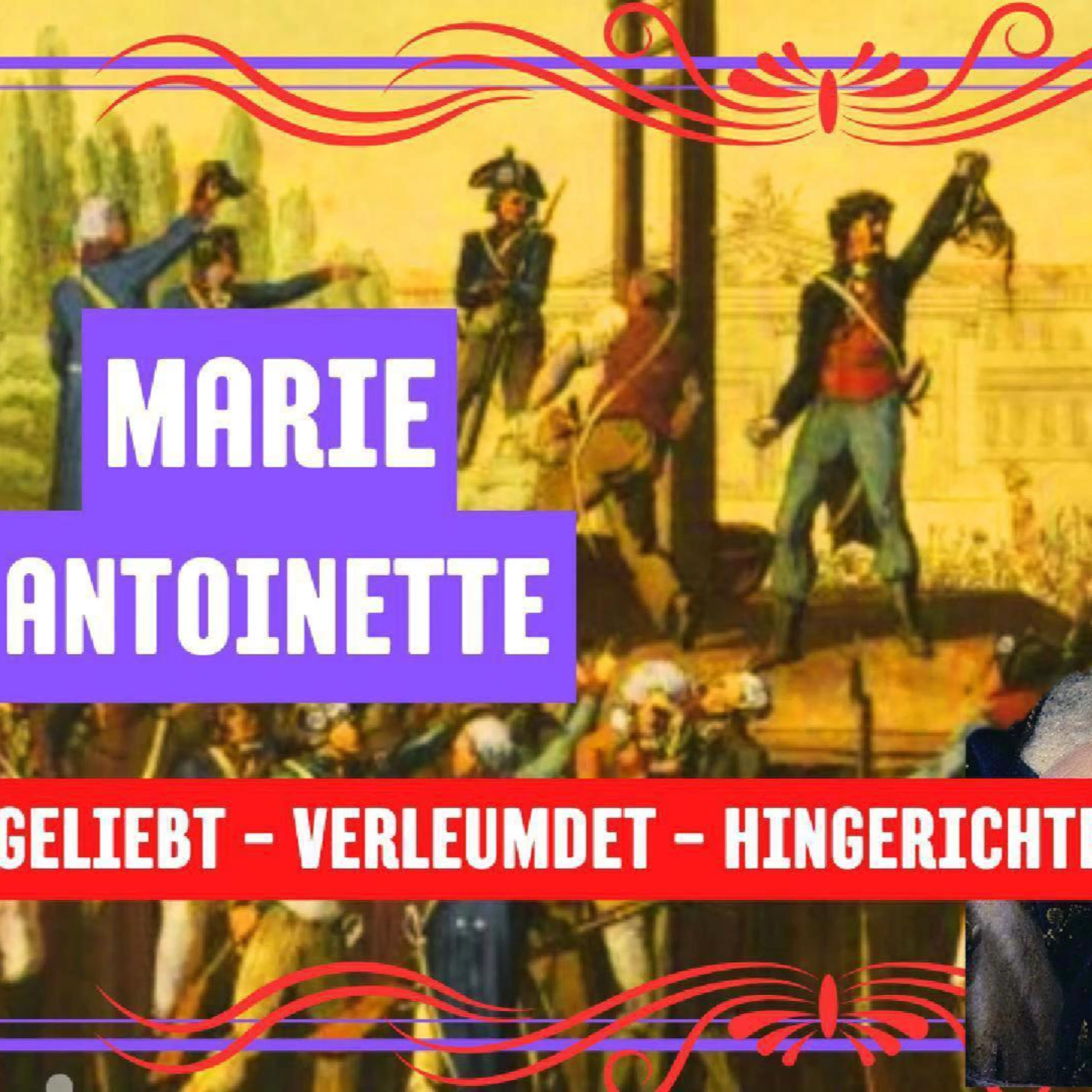 Wie war das jetzt WIRKLICH mit MARIE ANTOINETTE?