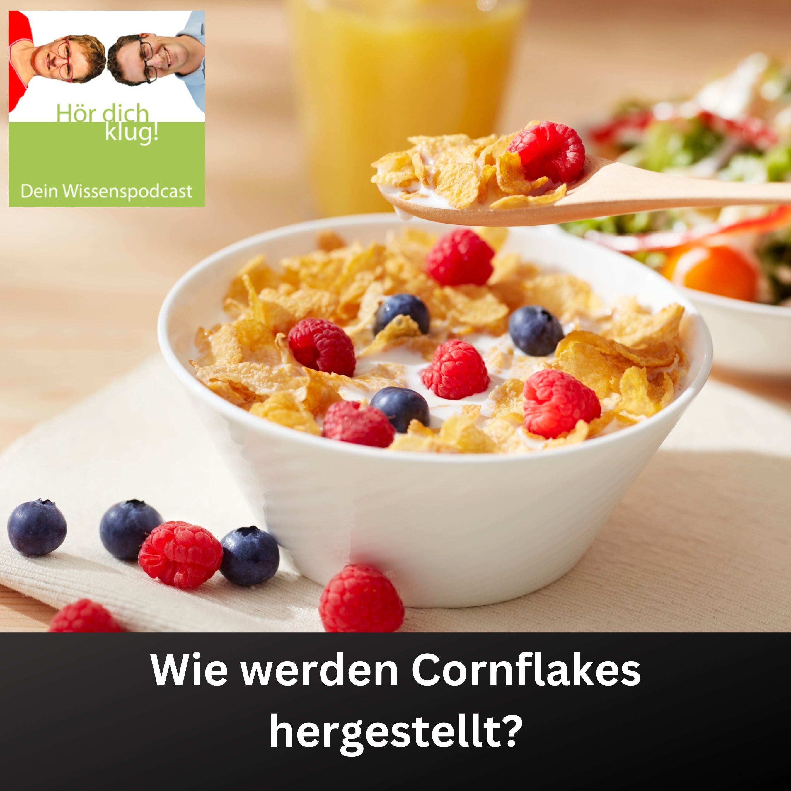 Wie werden Cornflakes hergestellt?