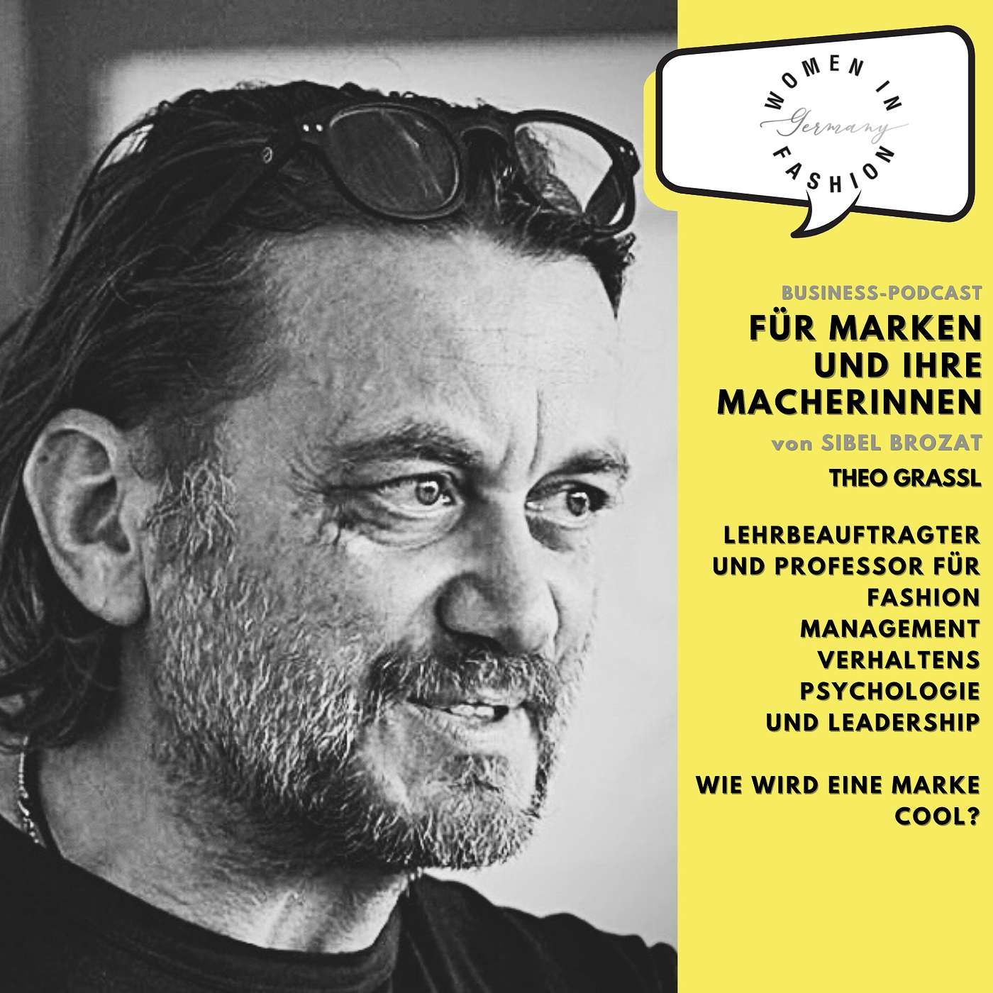 Wie wird eine Marke cool? Theo Grassl, Lehrbeauftragter und Professor für Fashion Management, Verhaltenspsychologie und Leadership