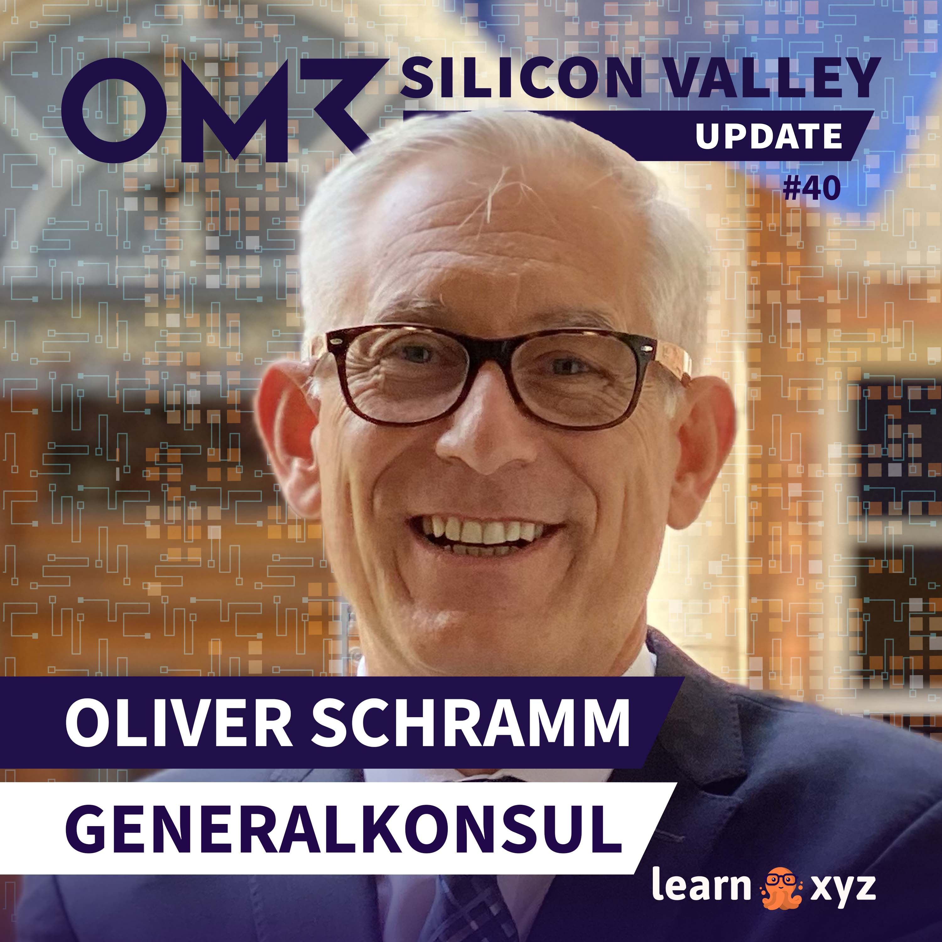 Wie wird man Generalkonsul im Silicon Valley, Oliver Schramm? (#40)