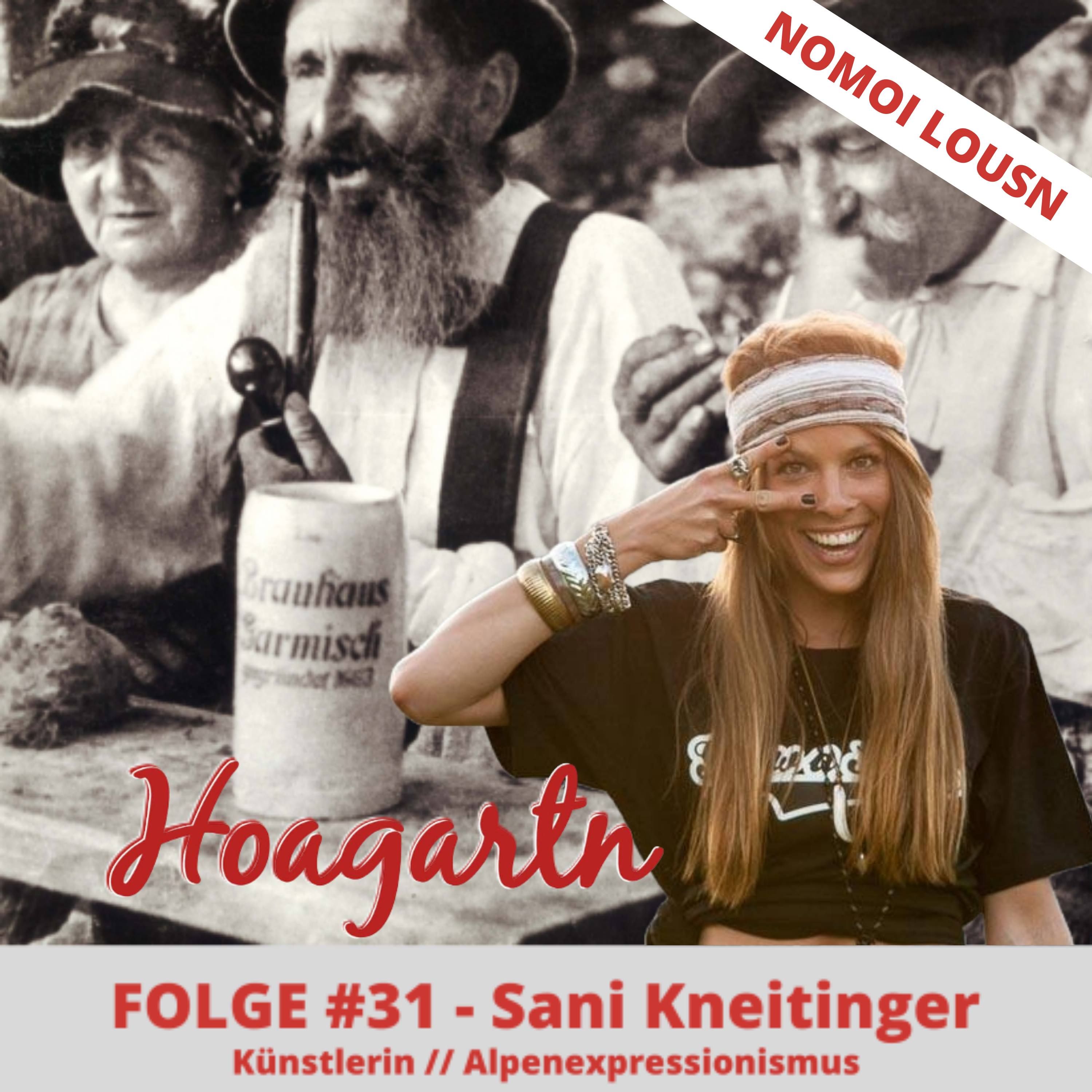 Wiederhören im Hoagartn mit Sani Kneitinger (2022)