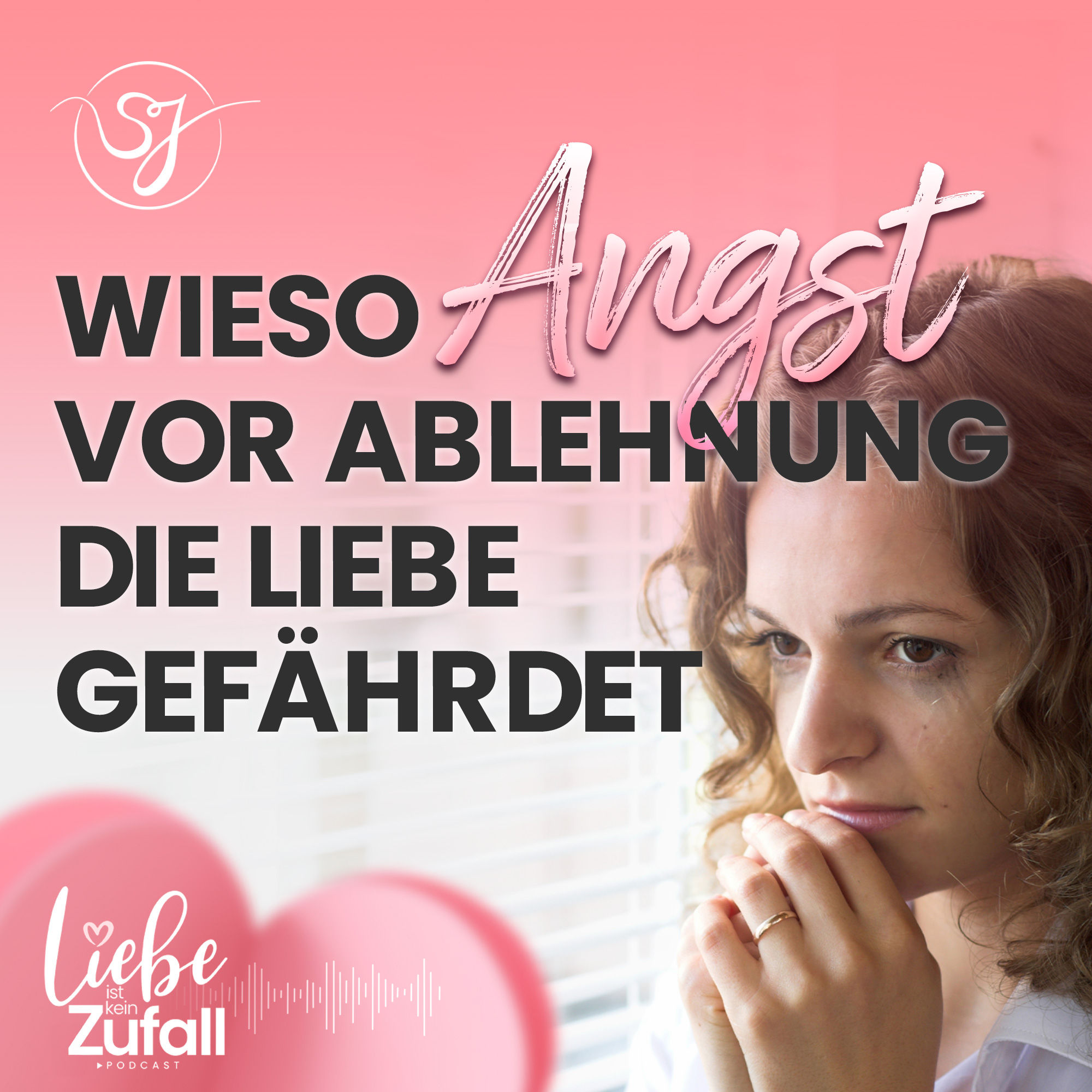 Wieso Angst vor Ablehnung die Liebe gefährdet