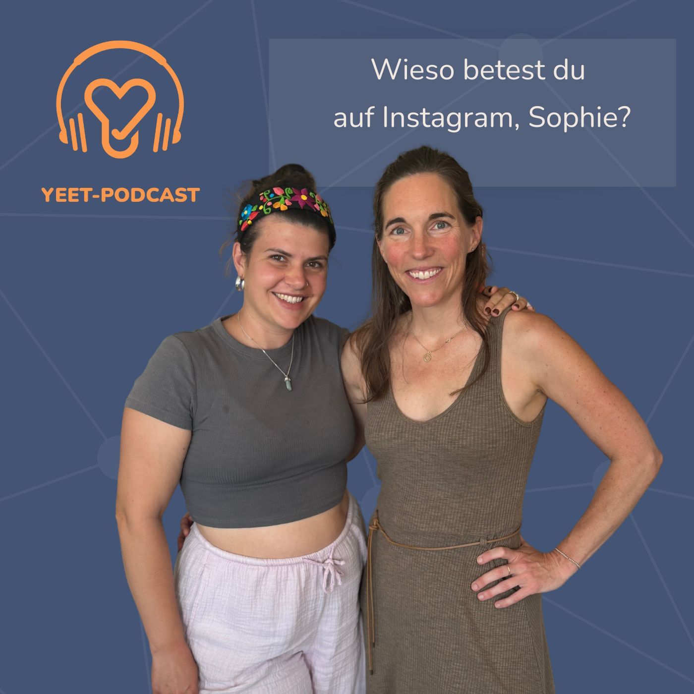 Wieso betest du auf Instagram, Sophie?