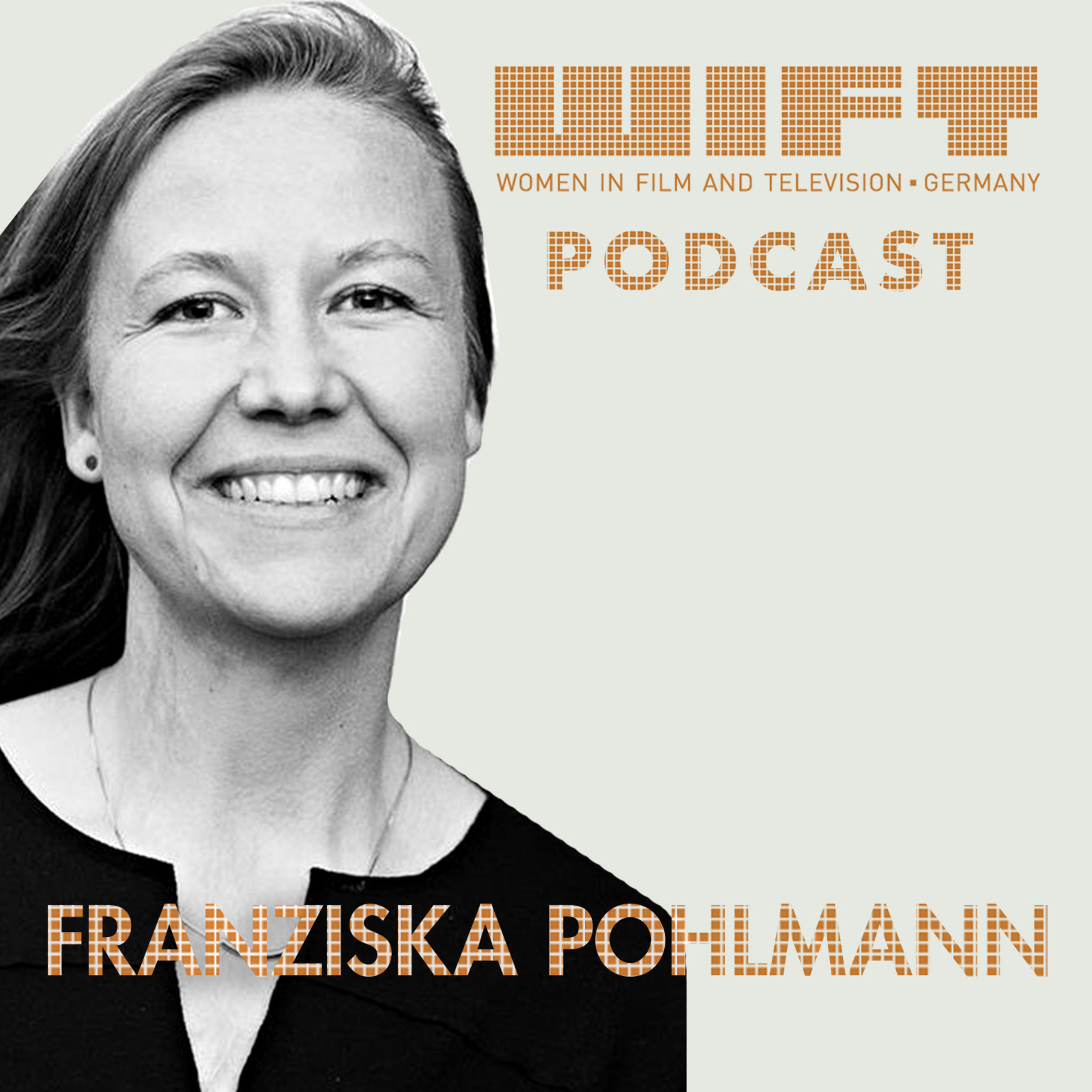 WIFT Interview mit FRANZISKA POHLMANN, Composer, Filmdirector and Creator of createF - THE FEMALE FOUNDERS SHOW