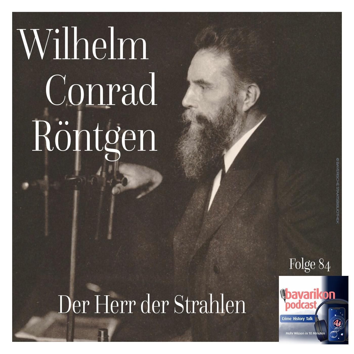 Wilhelm Conrad Röntgen