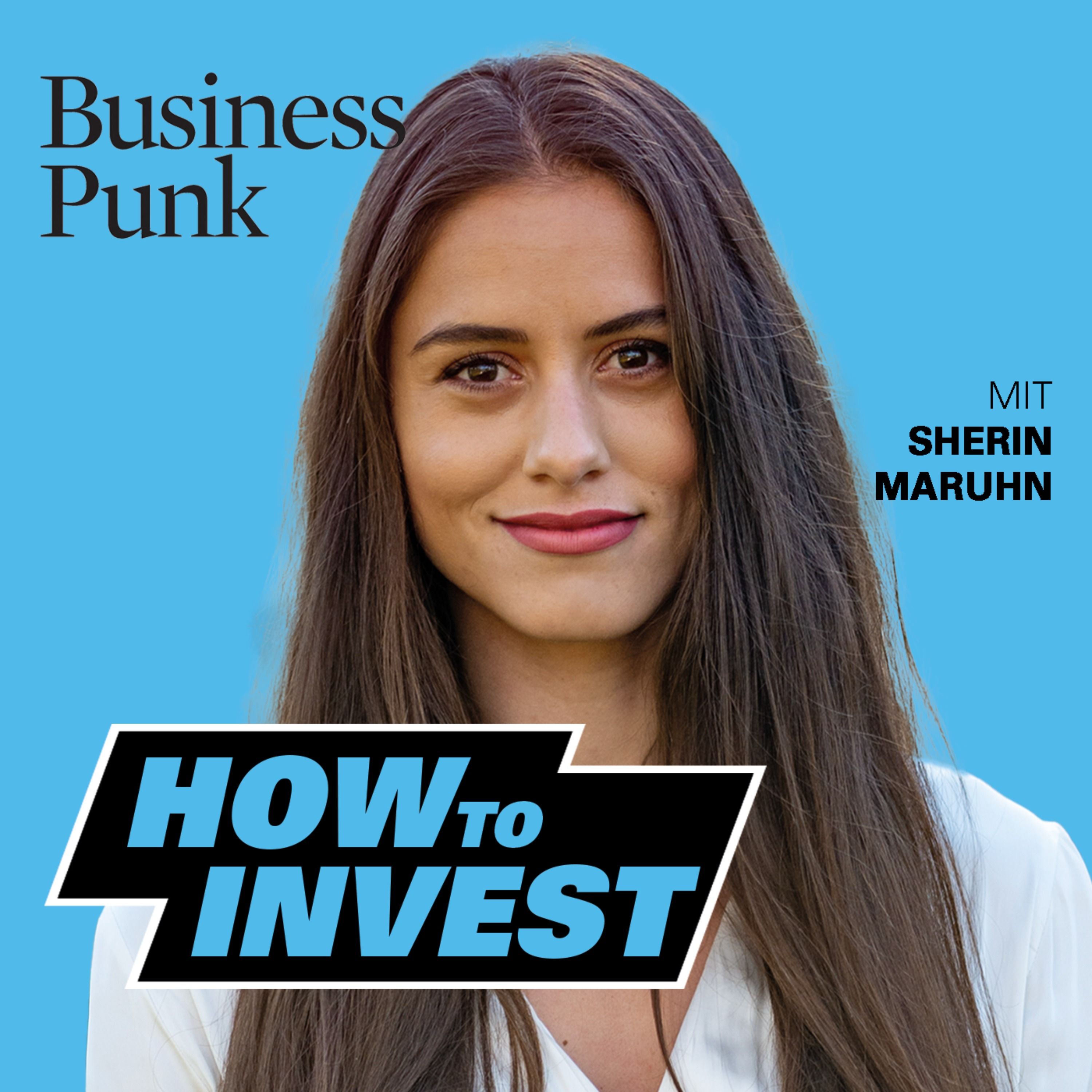 Willkommen bei How to Invest mit Sherin Maruhn