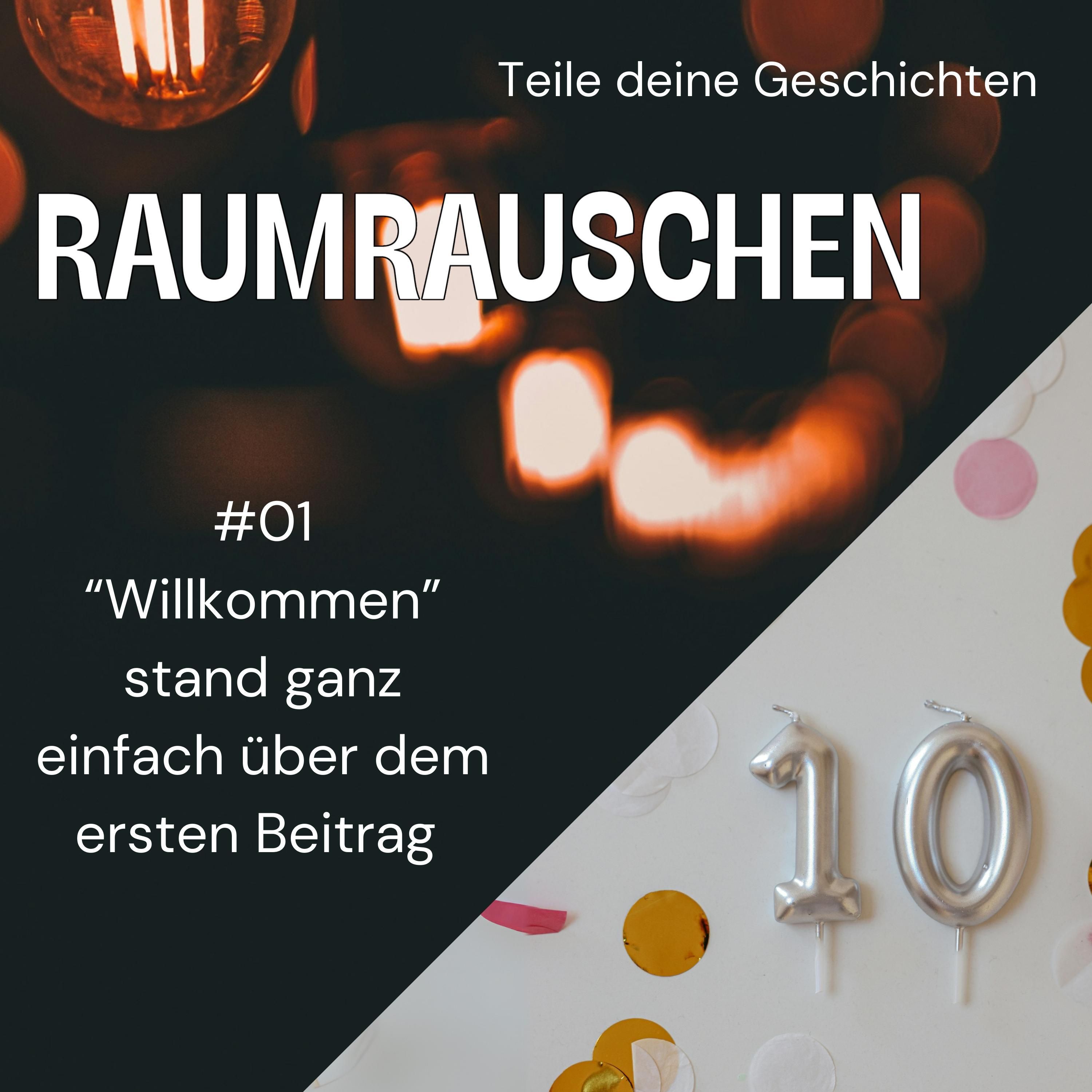 "Willkommen" stand ganz einfach über dem ersten Beitrag