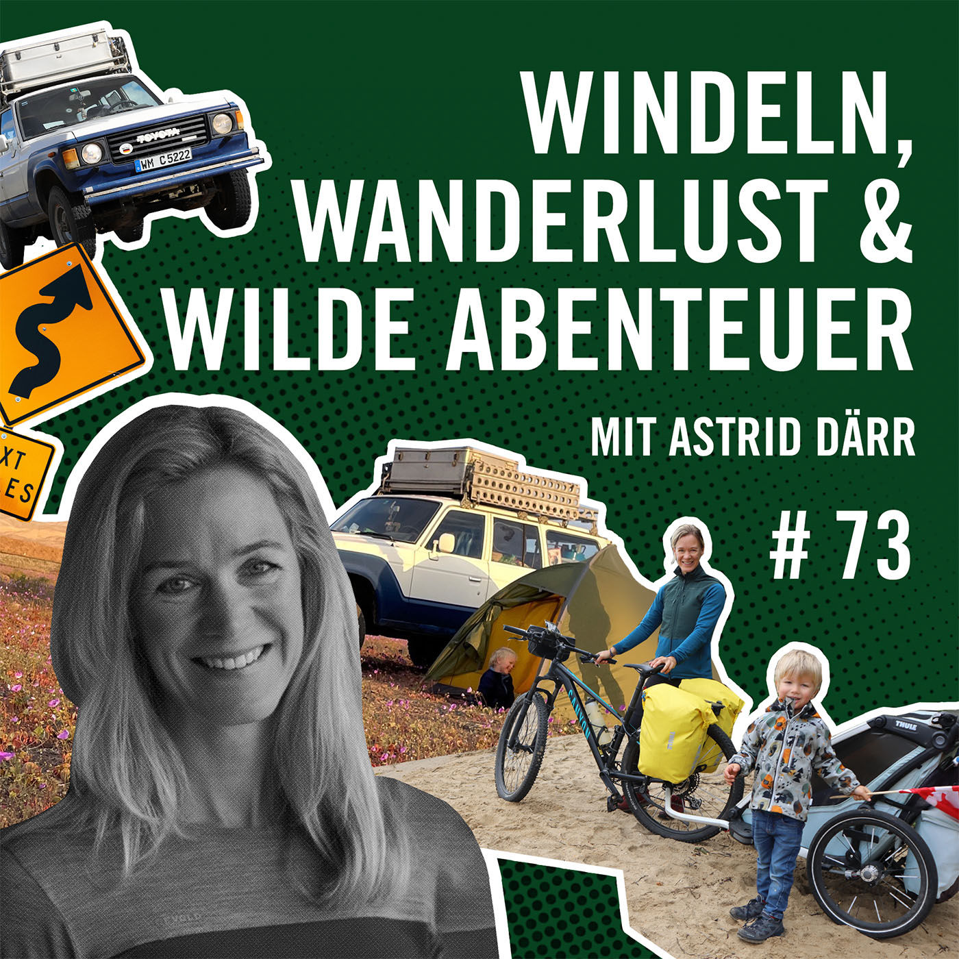 Windeln, Wanderlust und wilde Abenteuer mit Astrid Därr #73