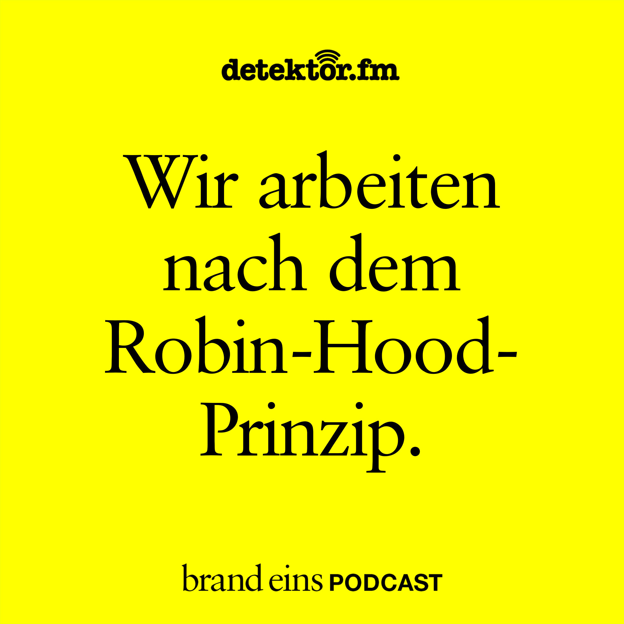 Arbeiten nach dem Robin-Hood-Prinzip