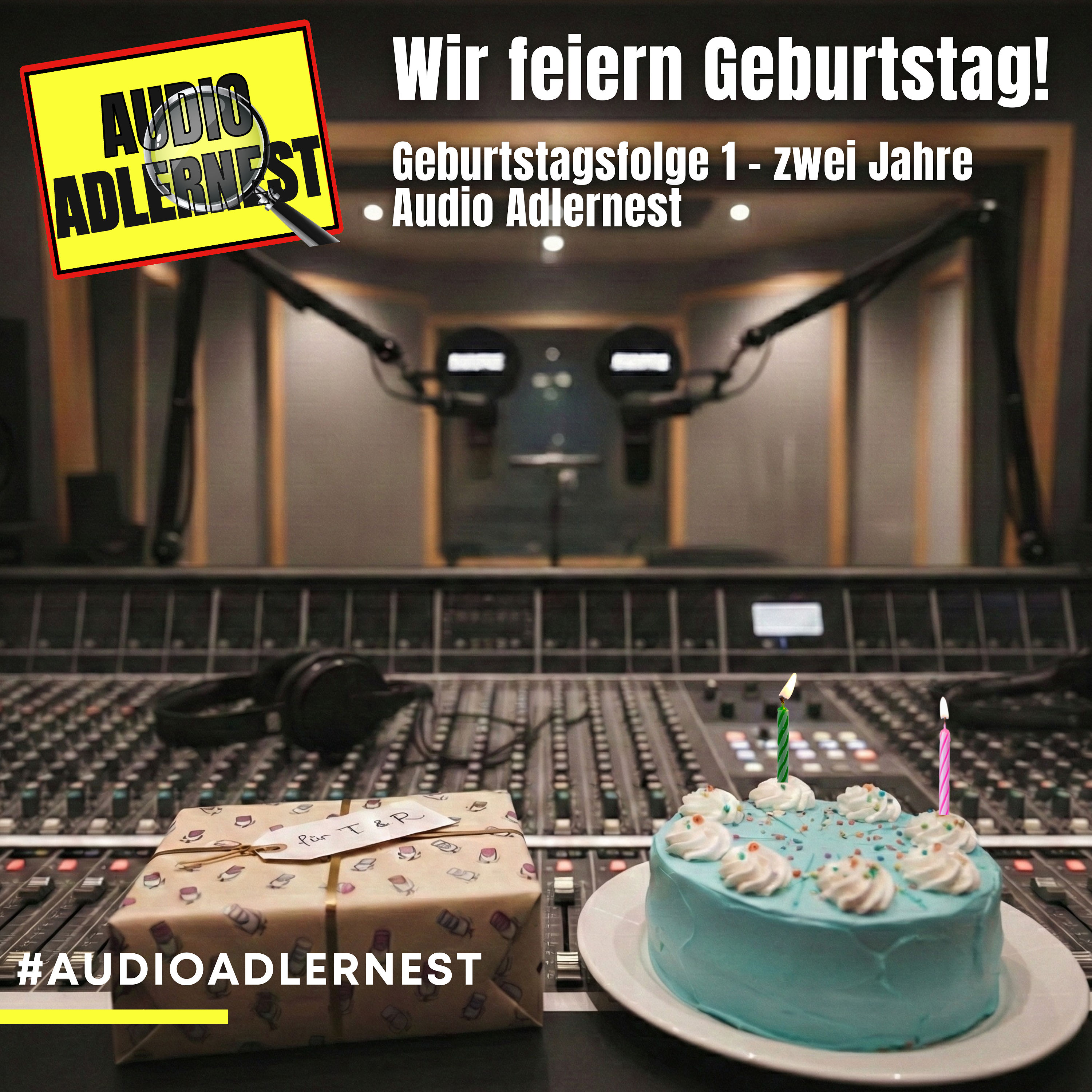 Wir feiern Geburtstag! Folge 1 - Zwei Jahre Audio Adlernest (#110)