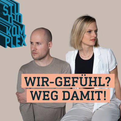 Wir-Gefühl? Weg damit!