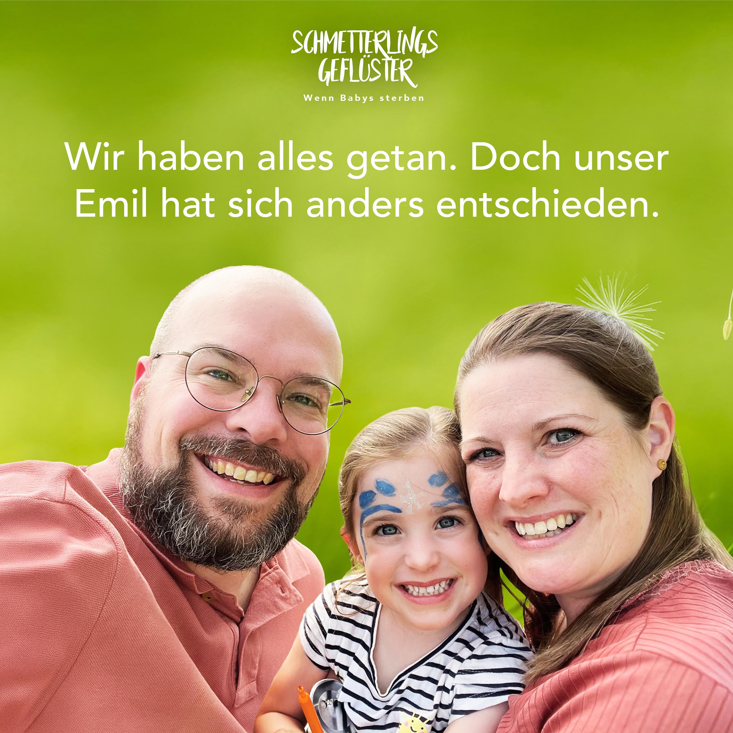 Wir haben alles getan. Doch unser Emil hat sich anders entschieden.