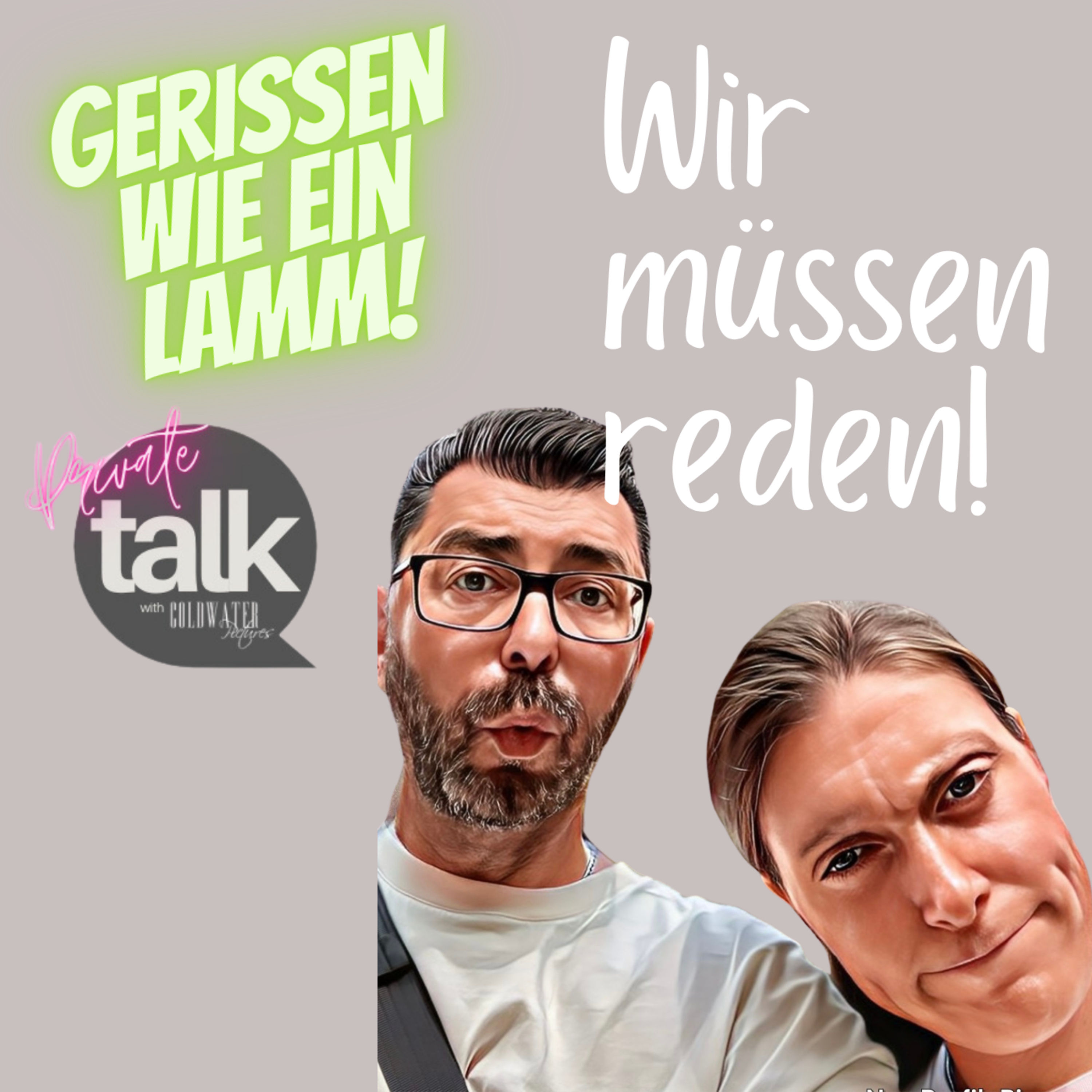 Wir müssen reden!