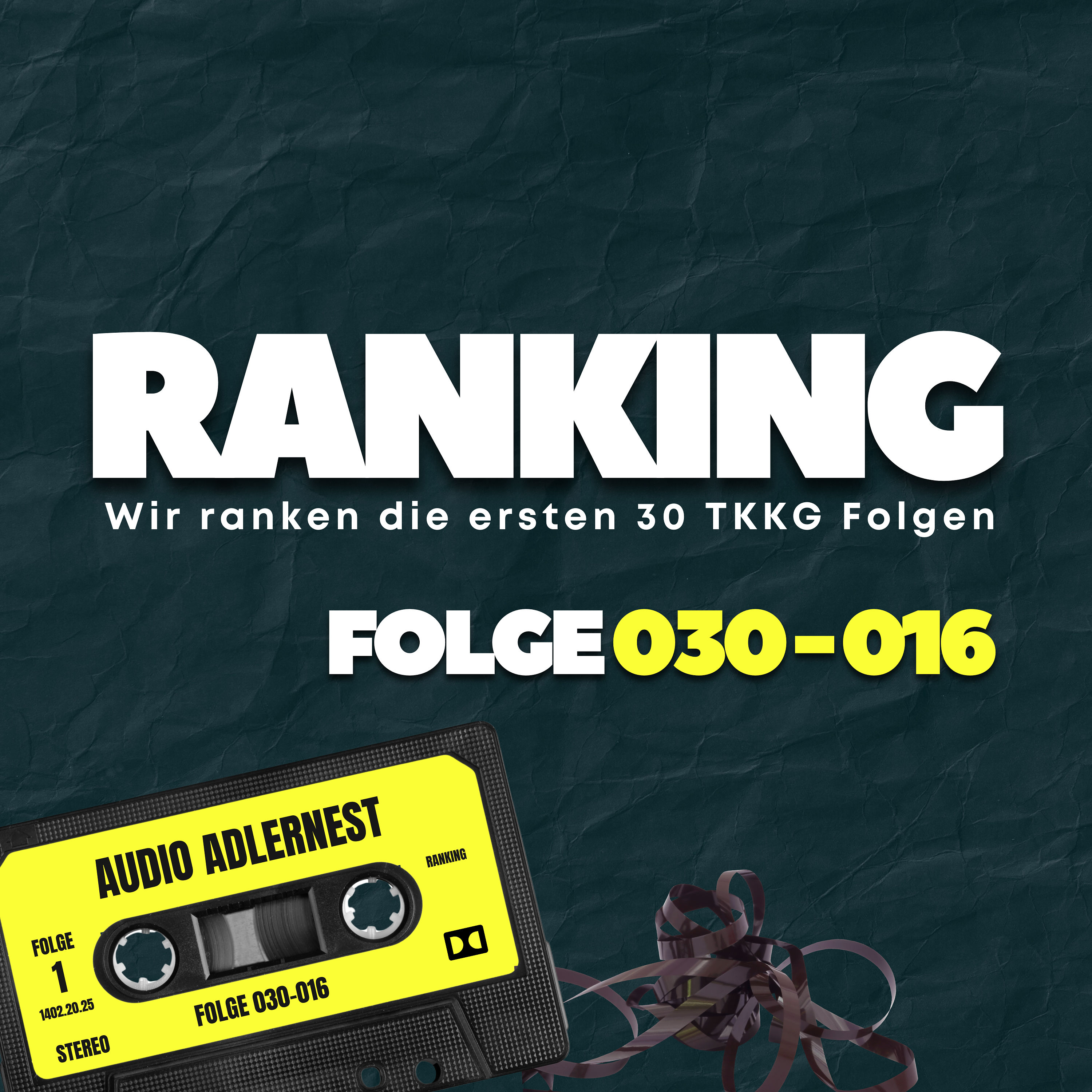 Wir ranken die ersten 30 TKKG Folgen: Platz 30 bis 16 - Audio Adlernest (#076)