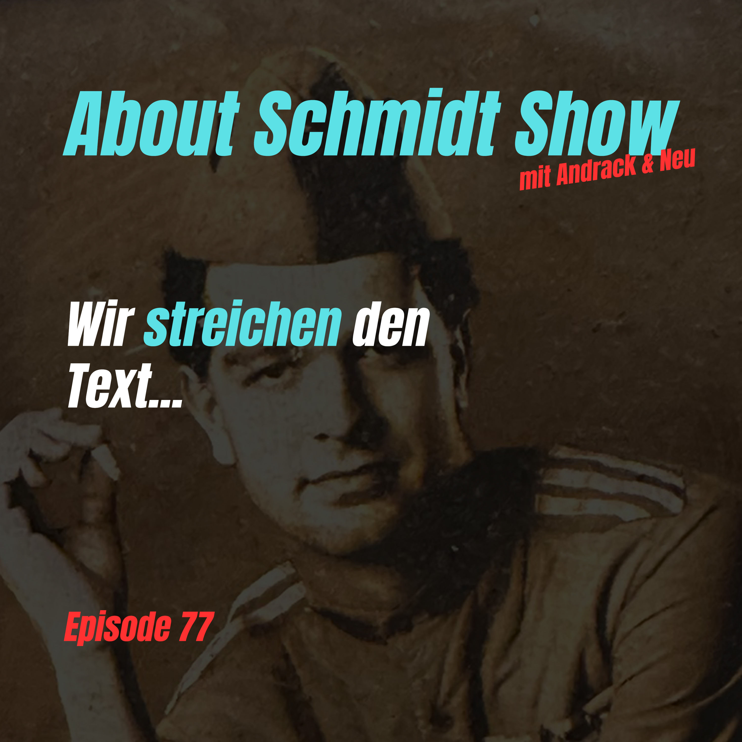 Wir streichen den Text...