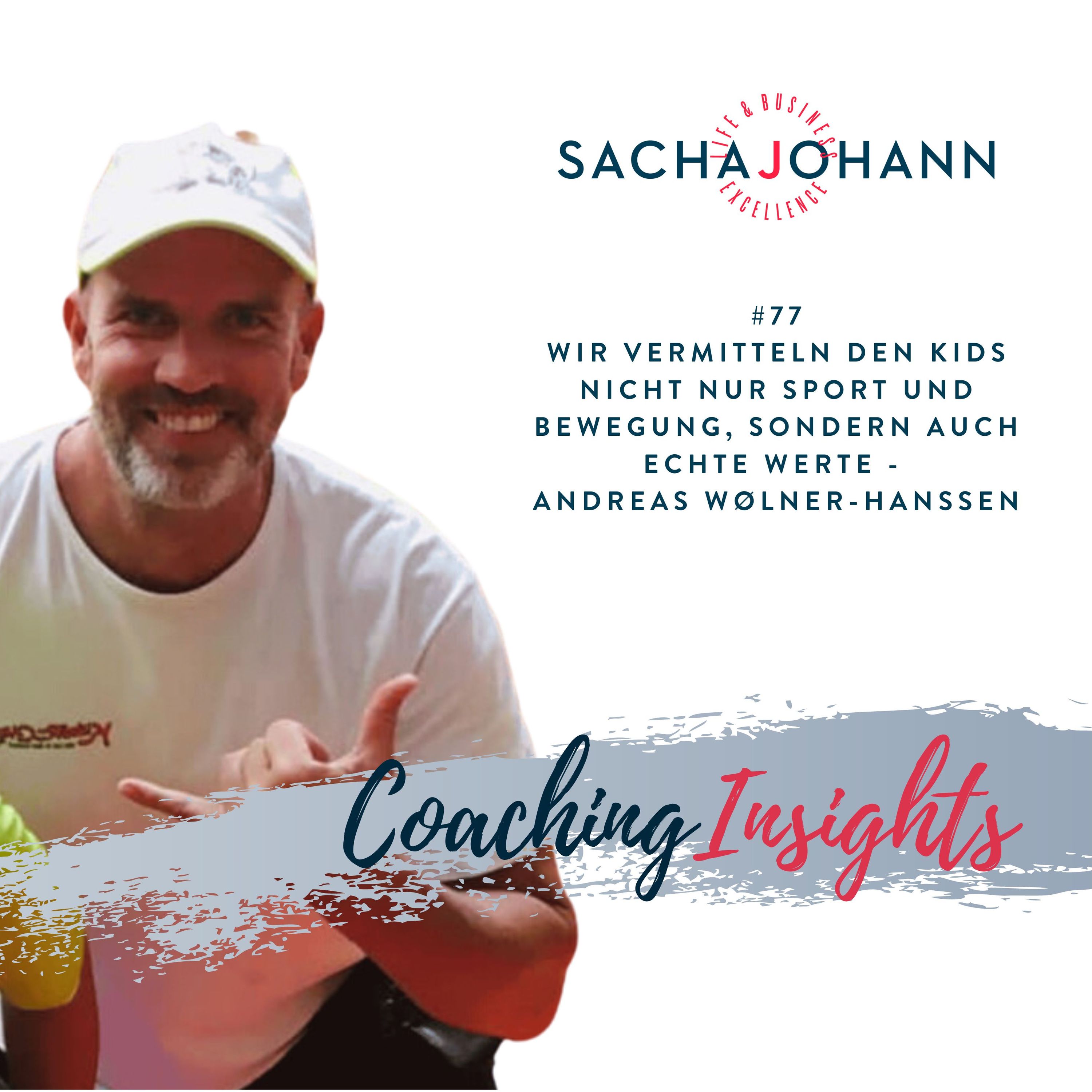 "Wir vermitteln den Kids nicht nur Sport und Bewegung, sondern auch echte Werte" - Andreas Wølner-Hanssen