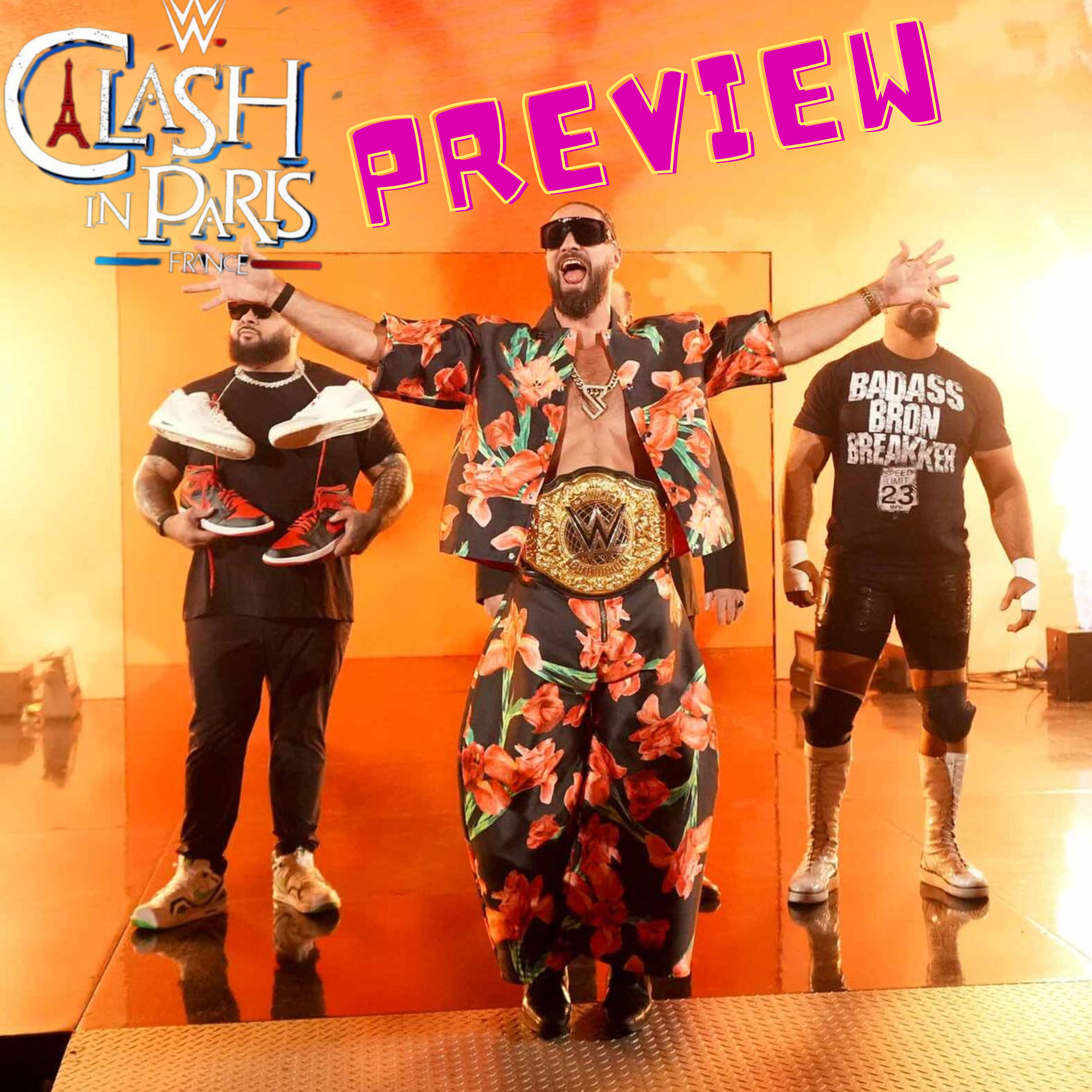Wird es ein großer Clash oder eher Trash??? WWE Clash in Paris Preview