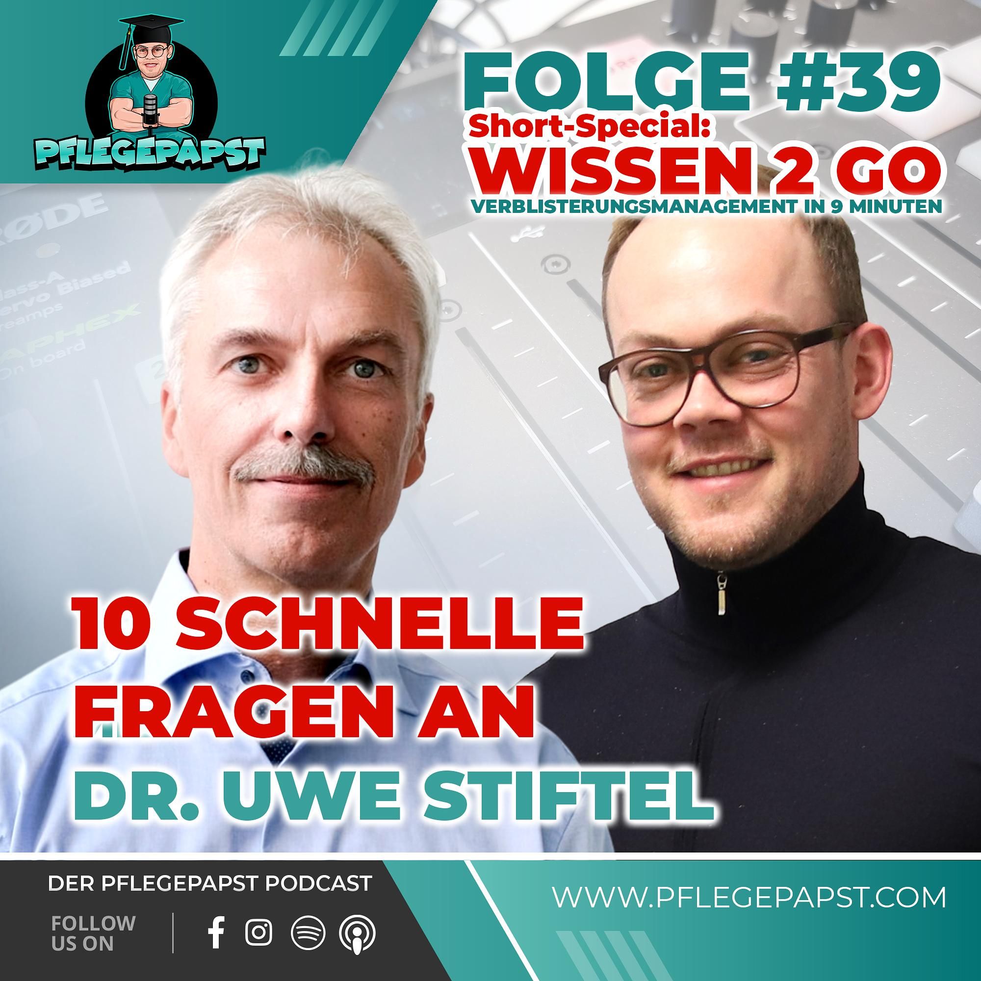 Wissen2Go-Special #39: 10 Schnelle Fragen an Dr. Uwe Stiftel - Verblisterungsmanagement in 9 Min.