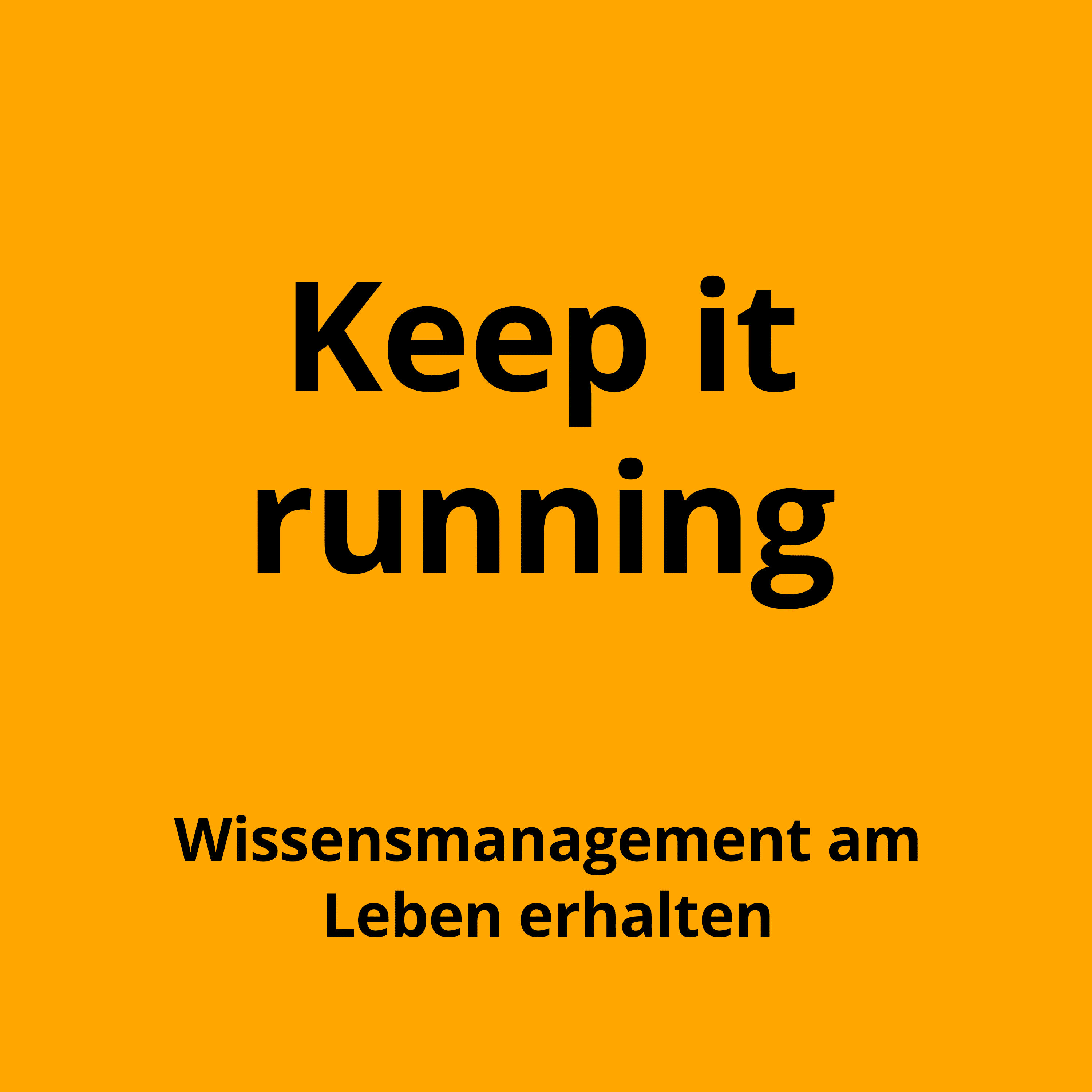 Wissensmanagement am Leben erhalten