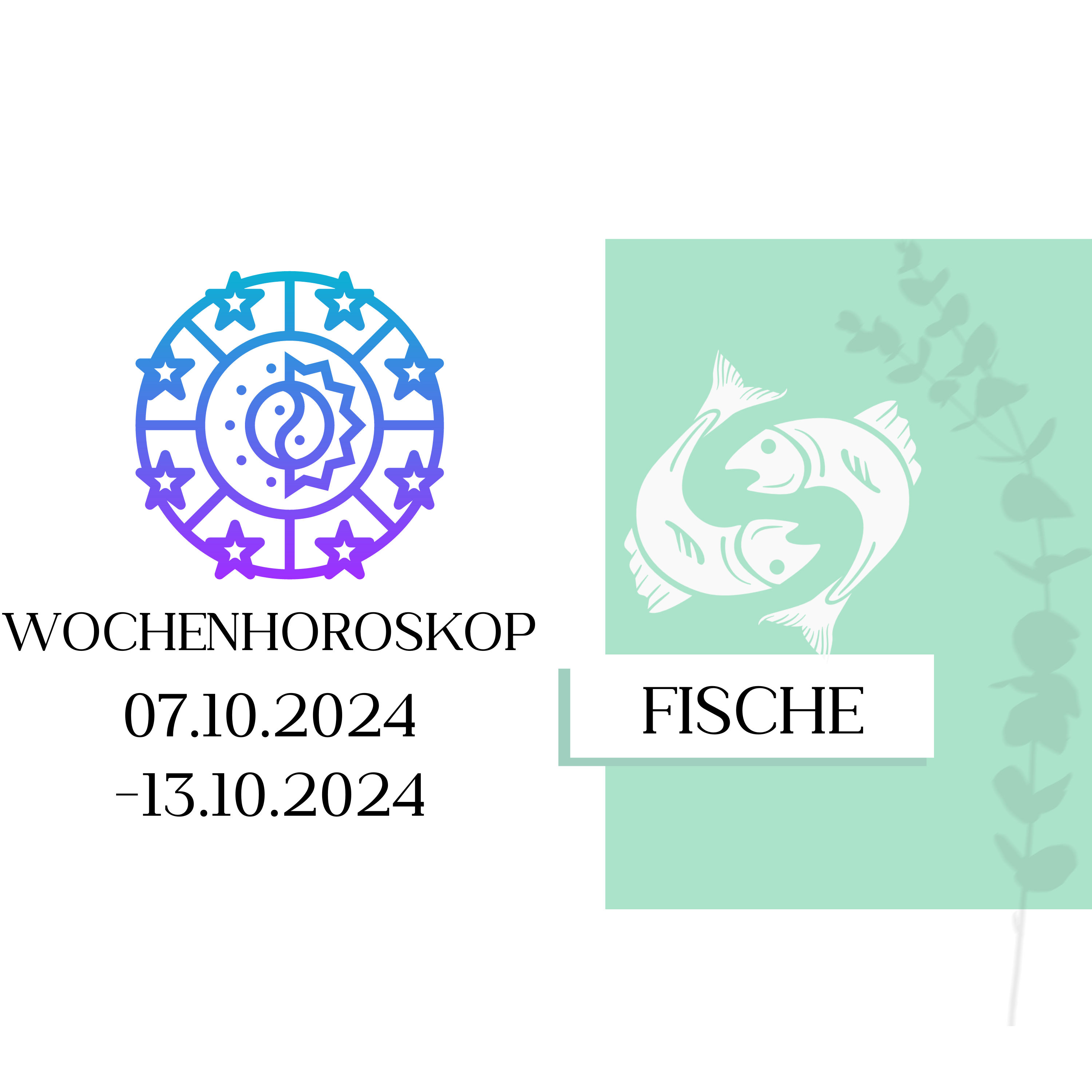 Wochenhoroskop - Fische | 07.10.-13.10.24 | KW 41/2024