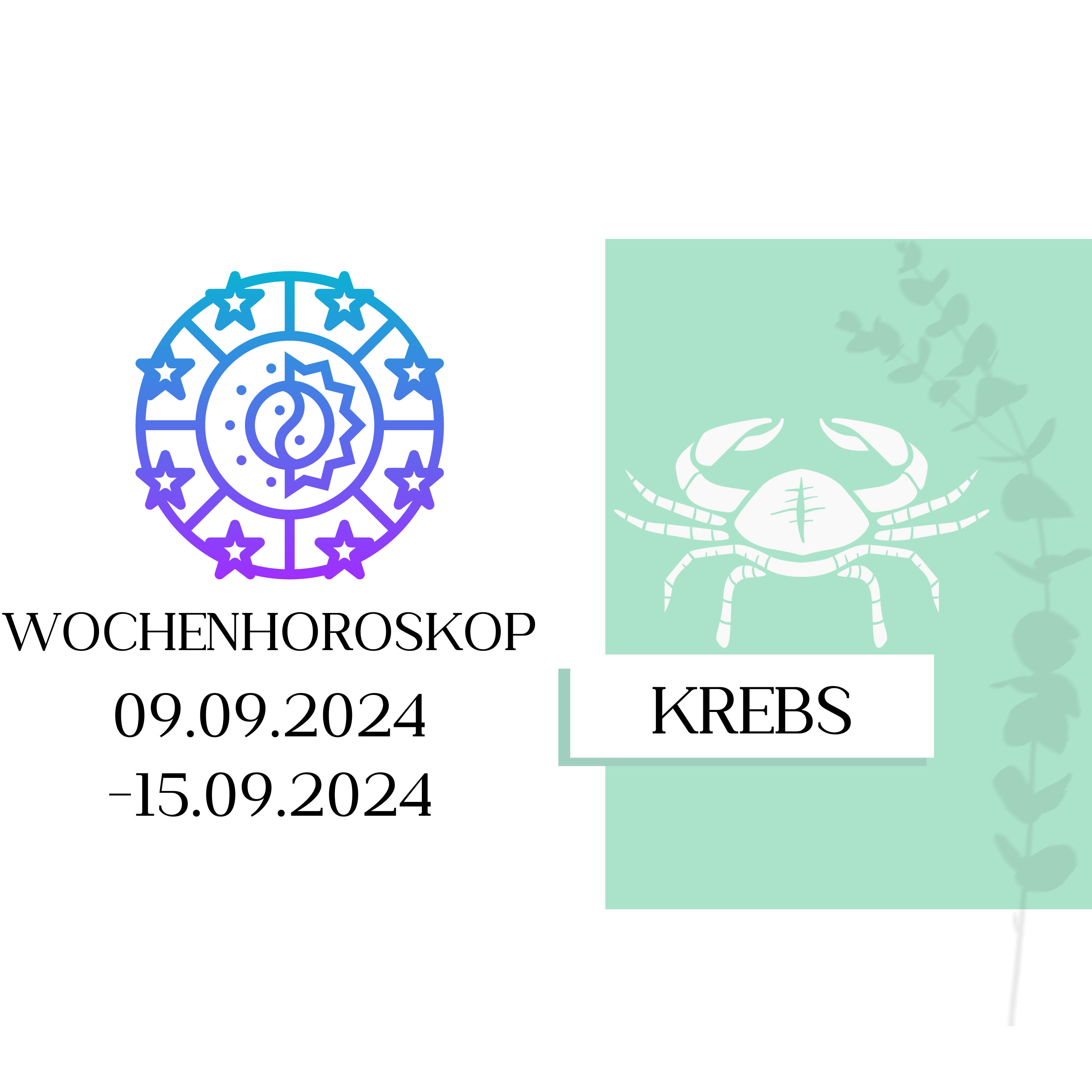 Wochenhoroskop - Krebs | 09.09.-15.09.24 | KW 37/2024