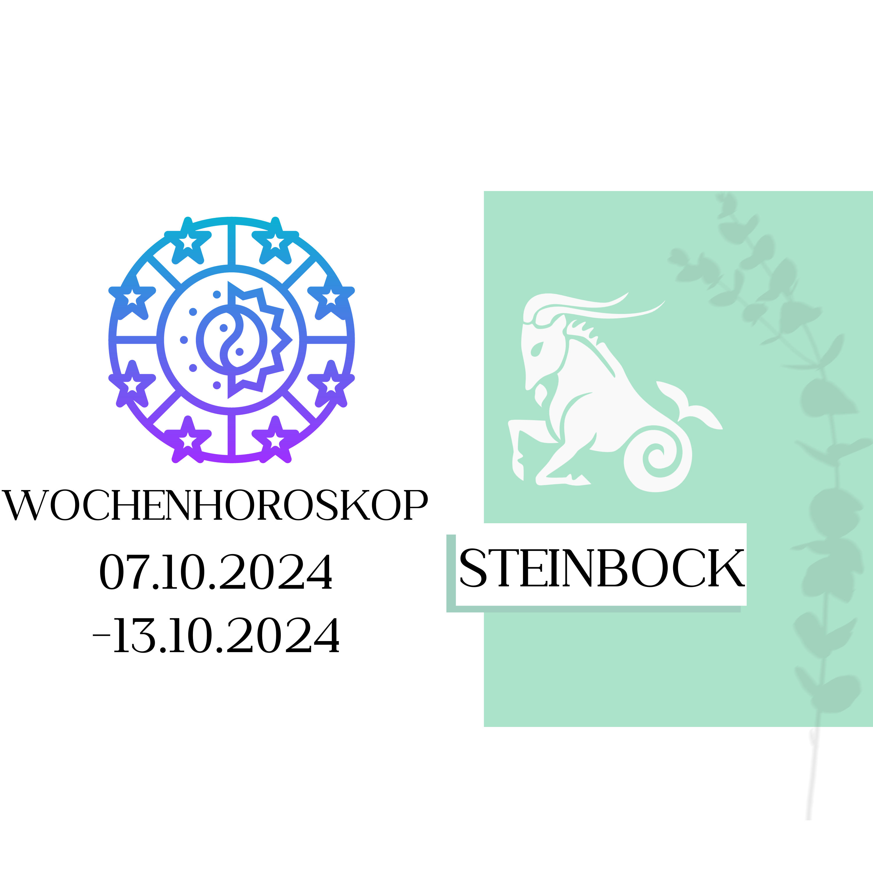 Wochenhoroskop - Steinbock | 07.10.-13.10.24 | KW 41/2024