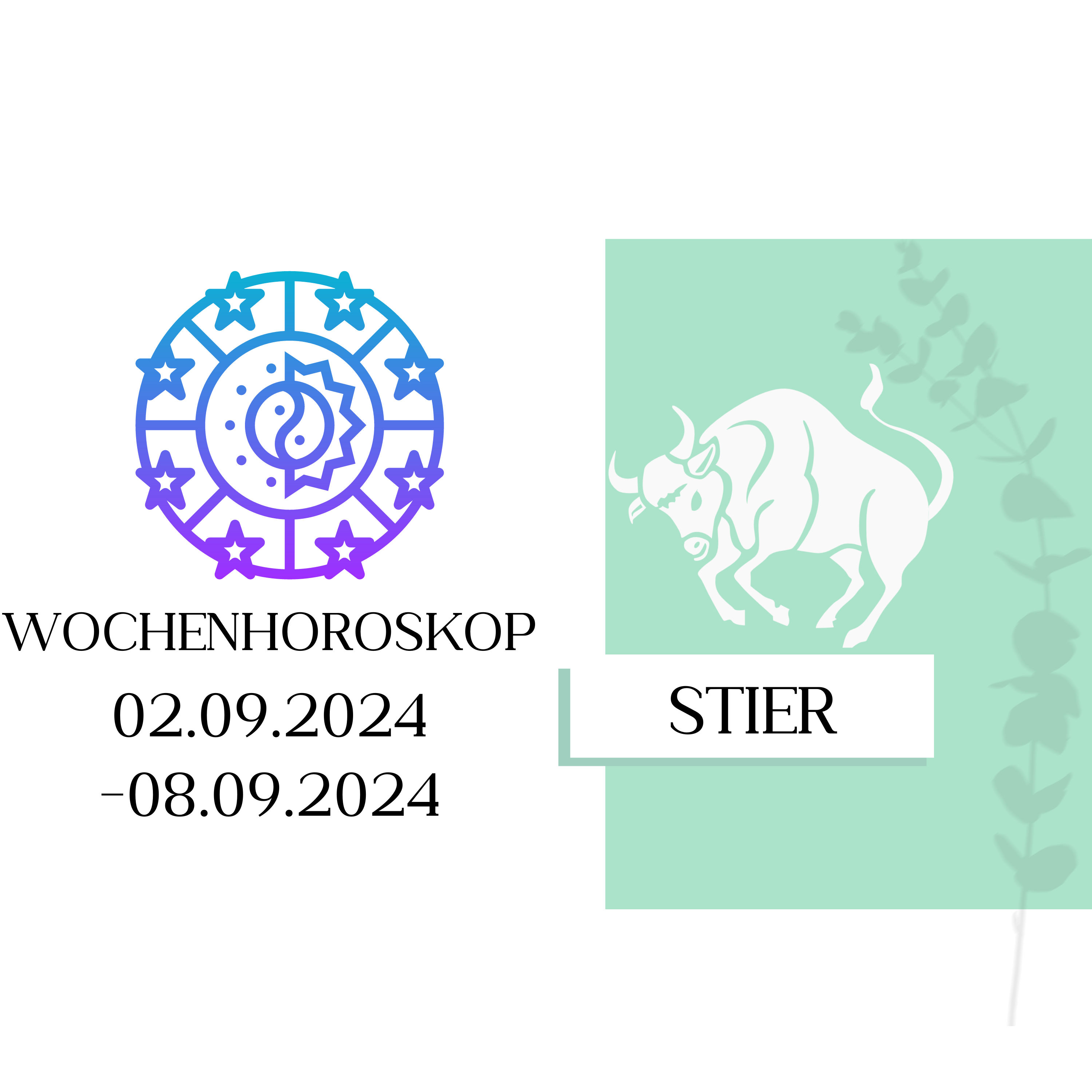 Wochenhoroskop - Stier | 02.09.-08.09.24 | KW 36/2024
