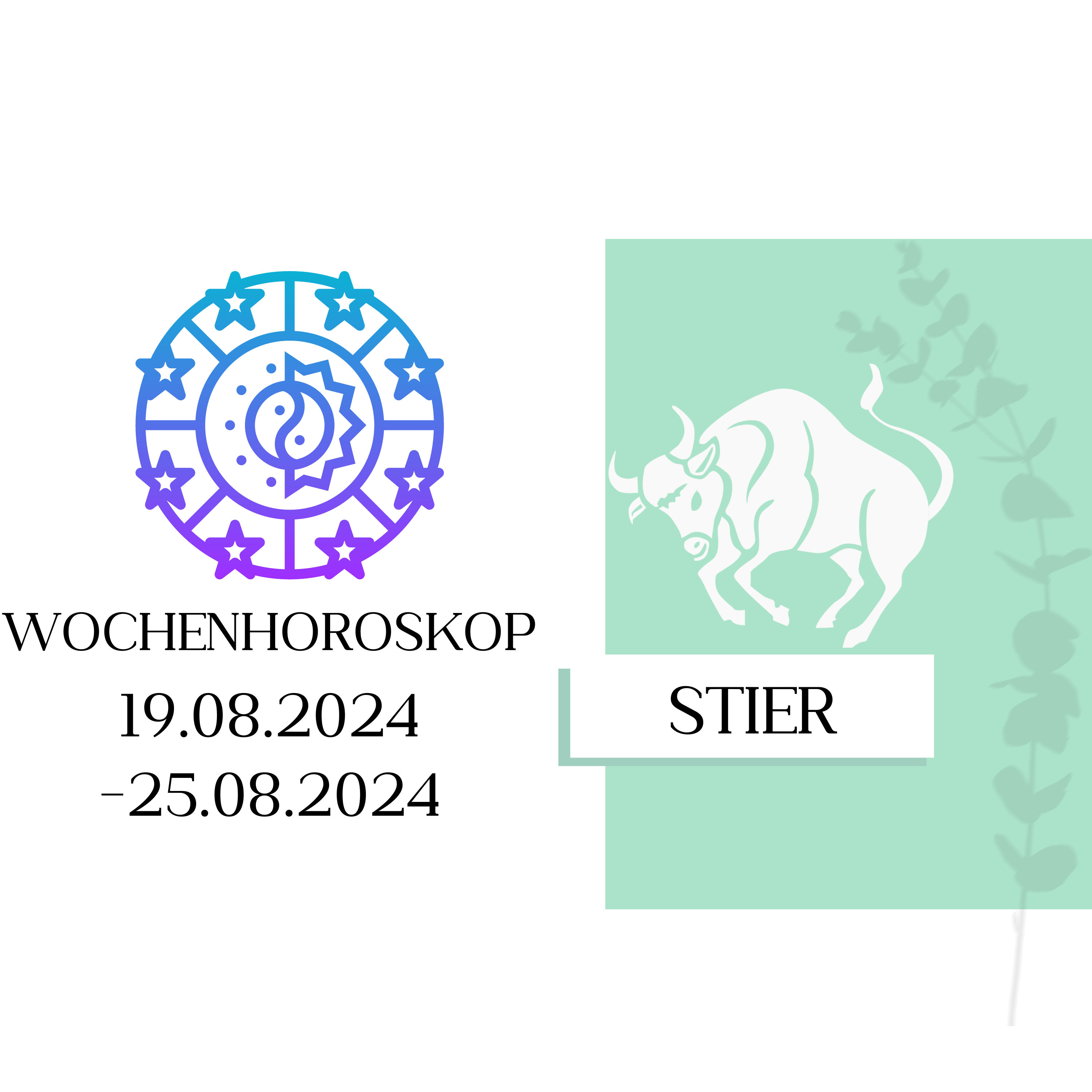 Wochenhoroskop - Stier | 19.08.-25.08.24 | KW 34/2024