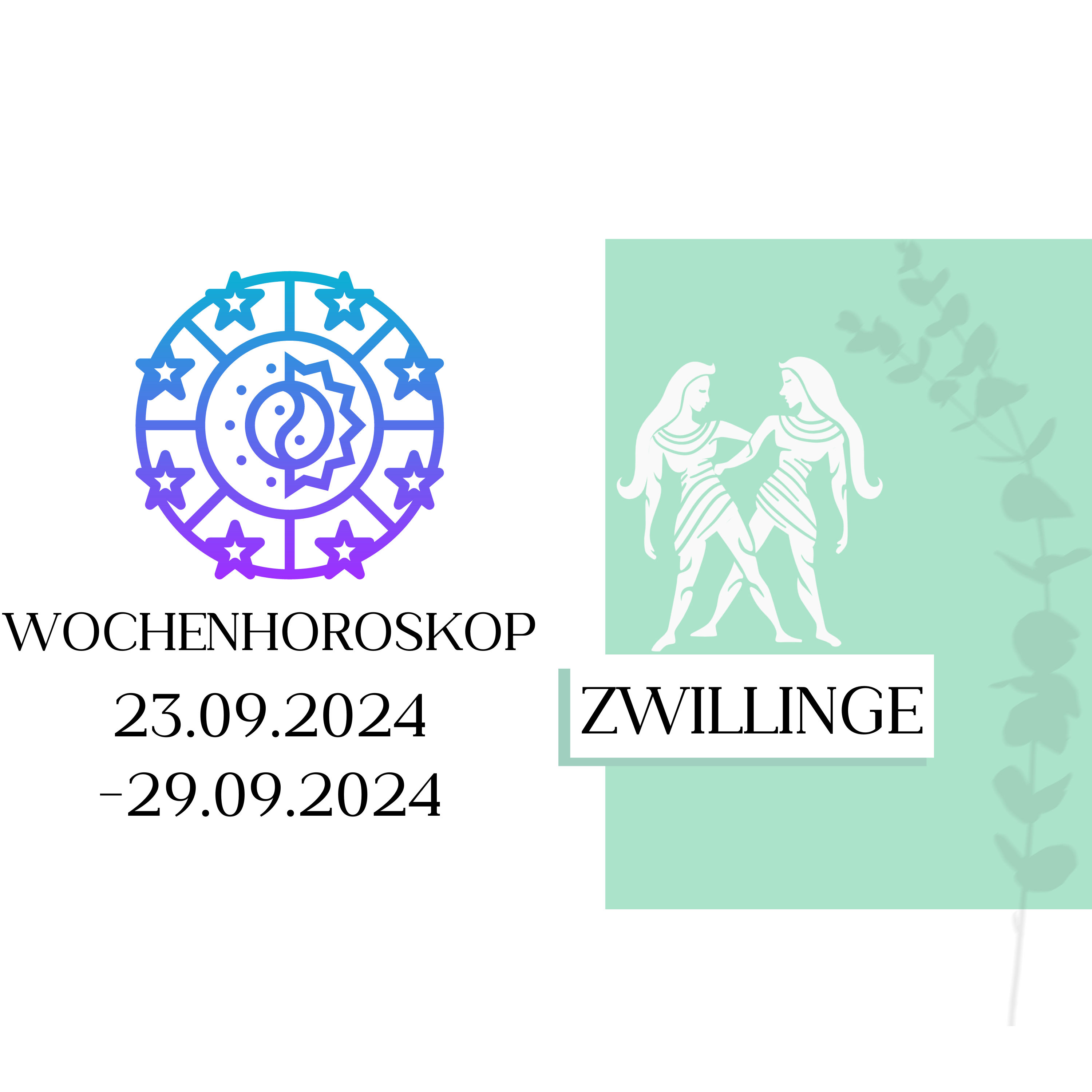 Wochenhoroskop - Zwillinge | 23.09.-29.09.24 | KW 39/2024