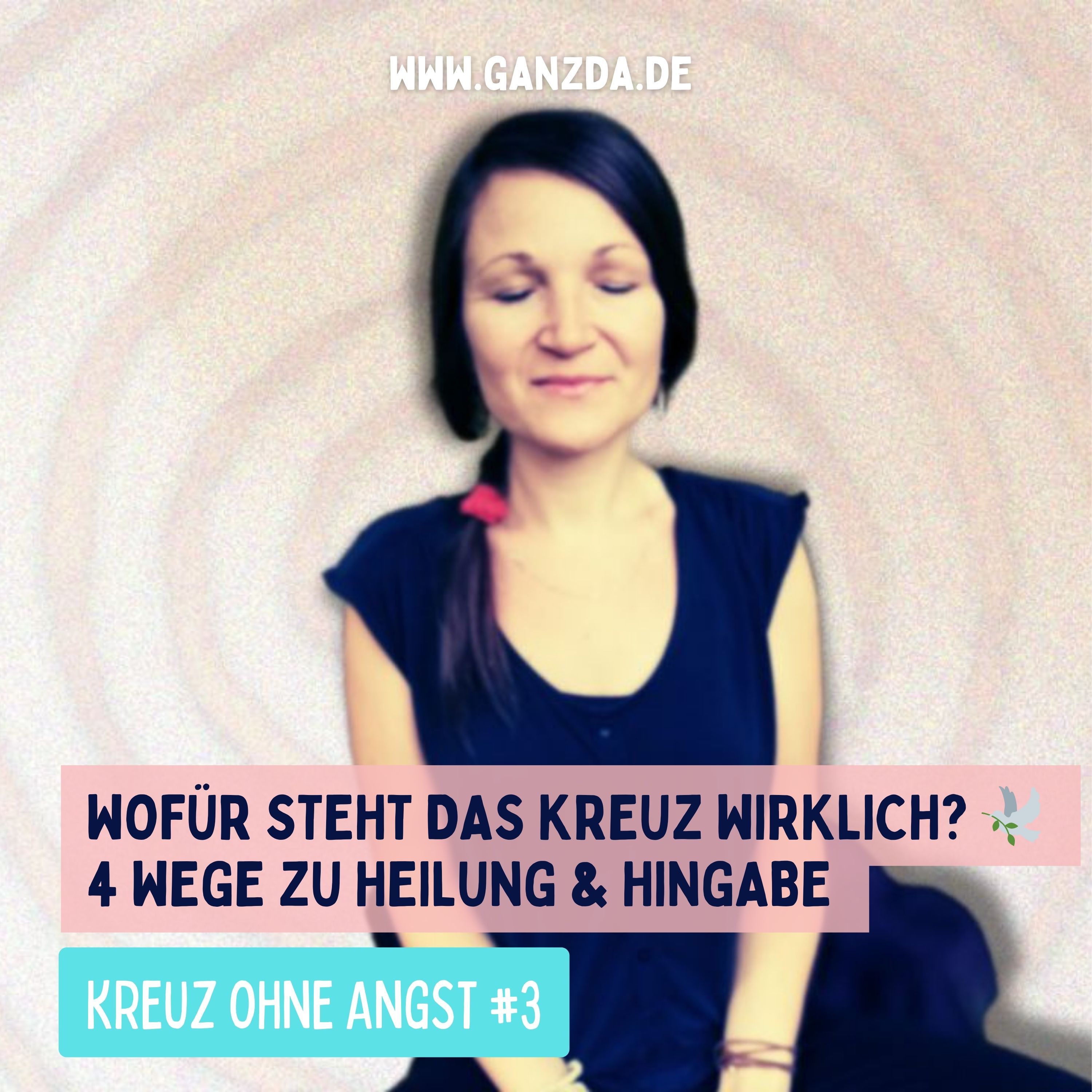 Wofür steht das Kreuz WIRKLICH? 🕊️ 4 Wege zu Heilung & Hingabe