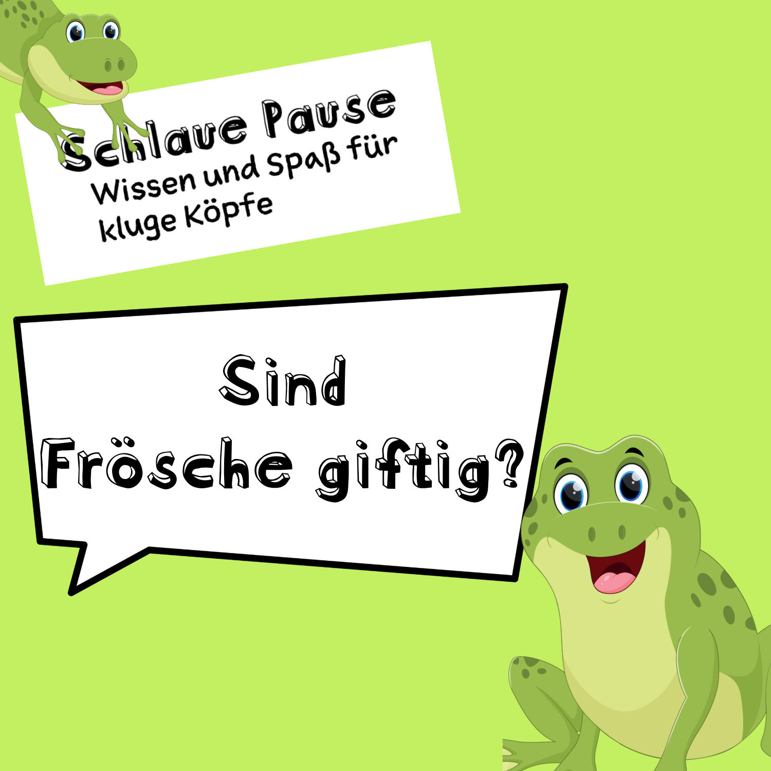 Woher merkt man, ob Frösche giftig sind?