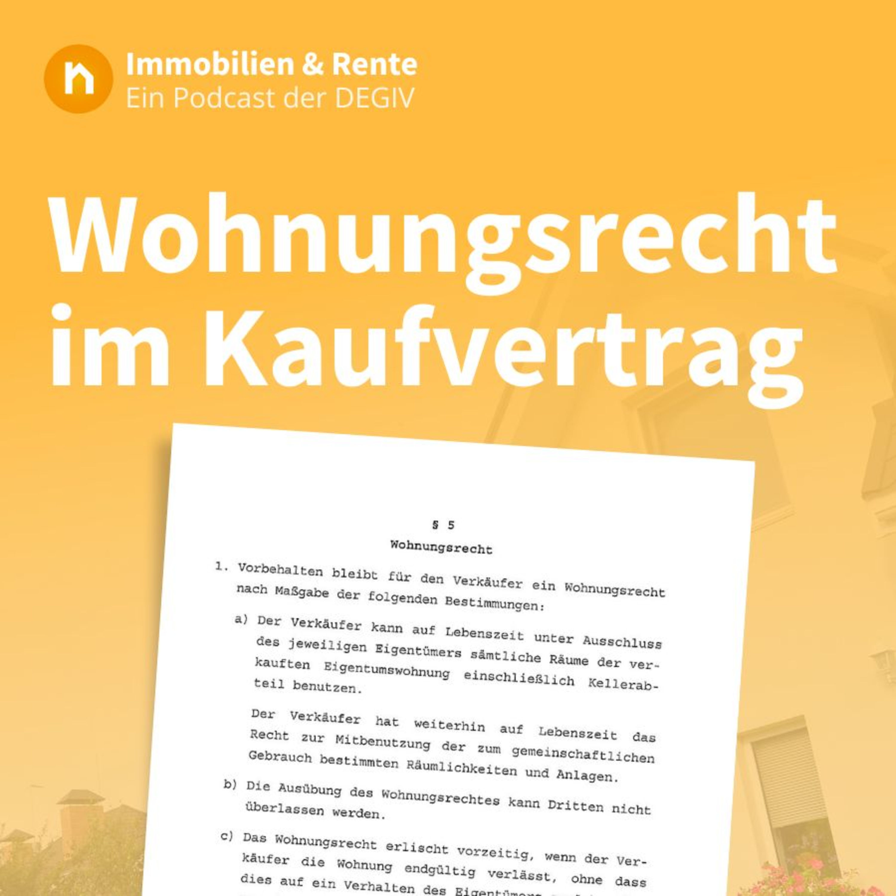 Wohnungsrecht im Kaufvertrag: Wie Sie verkaufen und trotzdem wohnen bleiben können