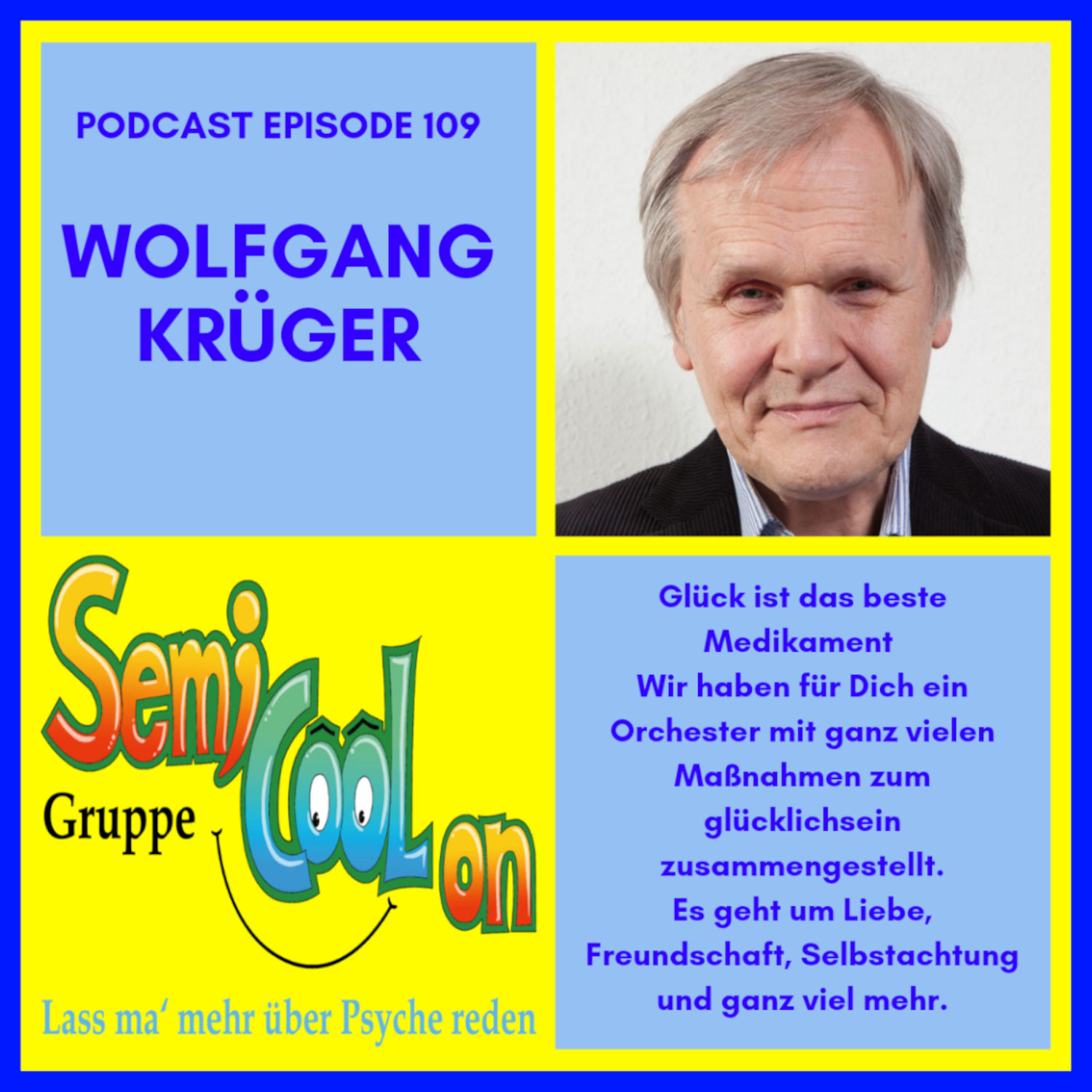 Wolfgang Krüger - Glück ist das beste Medikament